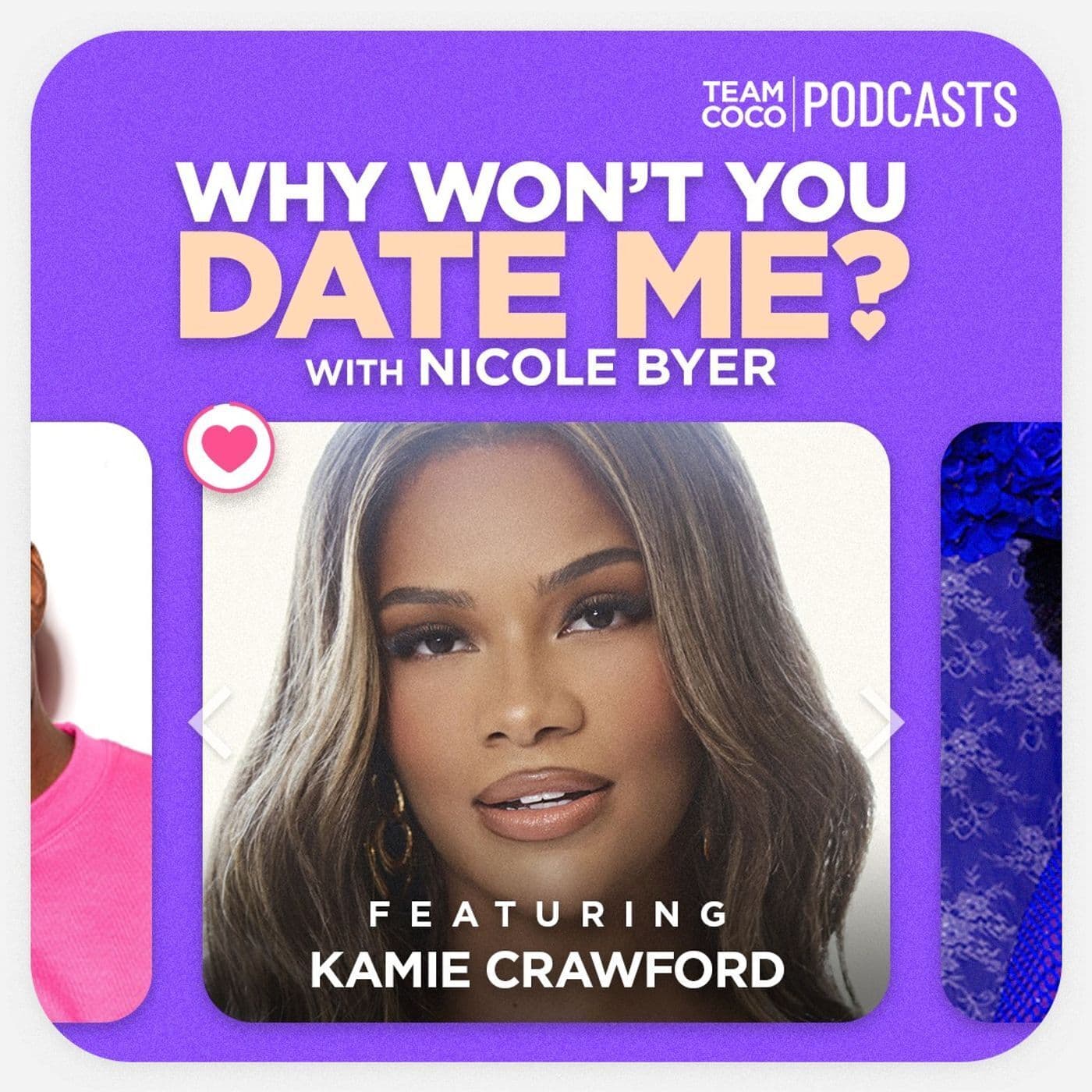 Why Won't You Date Me? with Nicole Byer podcast cover art