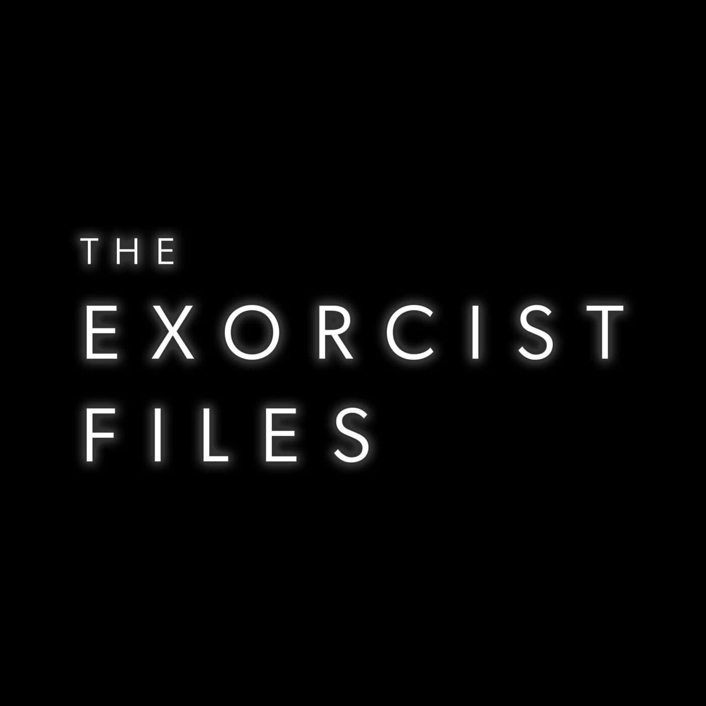 The Exorcist Files podcast cover art