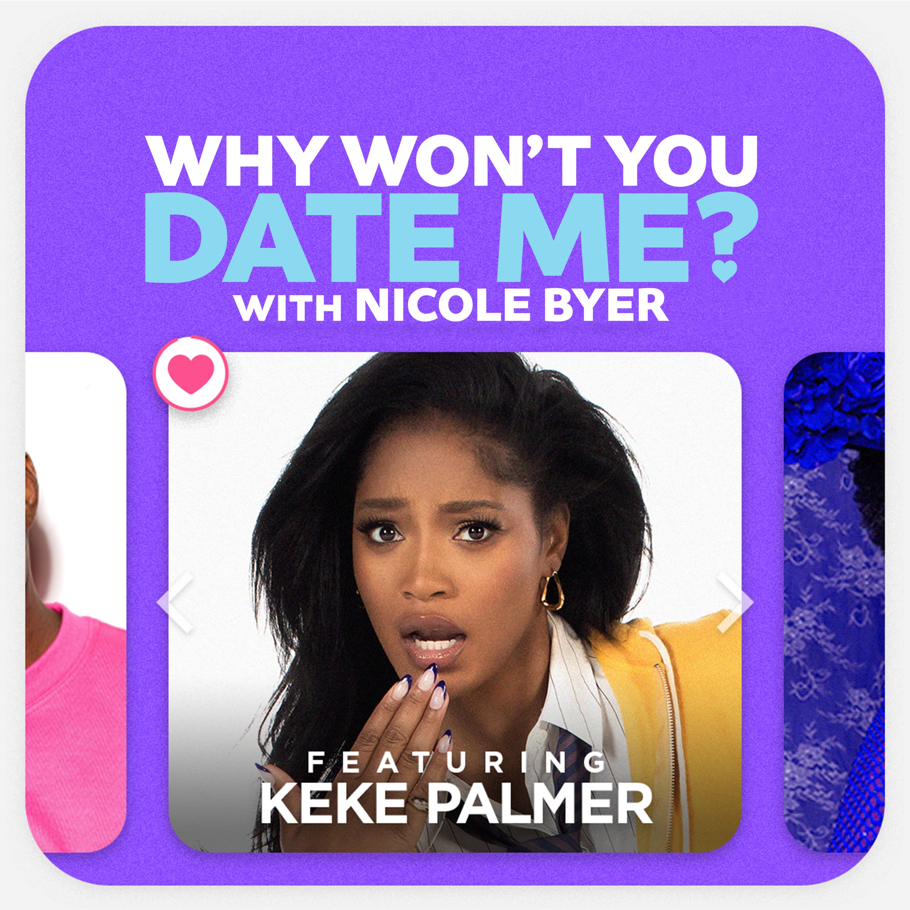 Why Won't You Date Me? with Nicole Byer podcast cover art