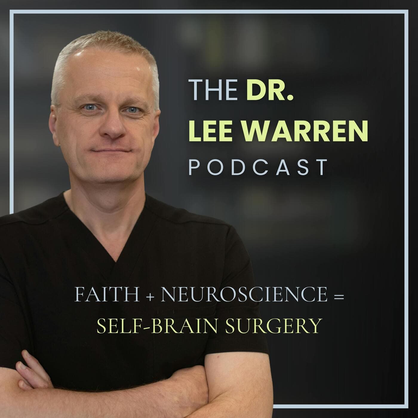 The Dr. Lee Warren Podcast cover art
