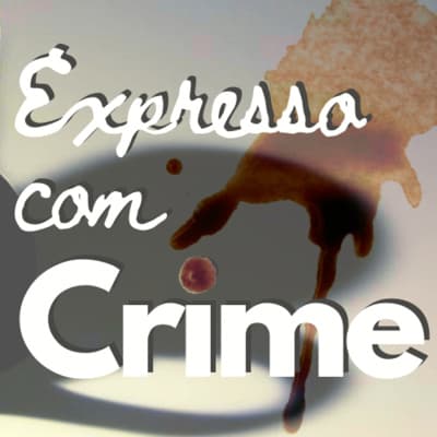 Café Com Crime podcast cover art