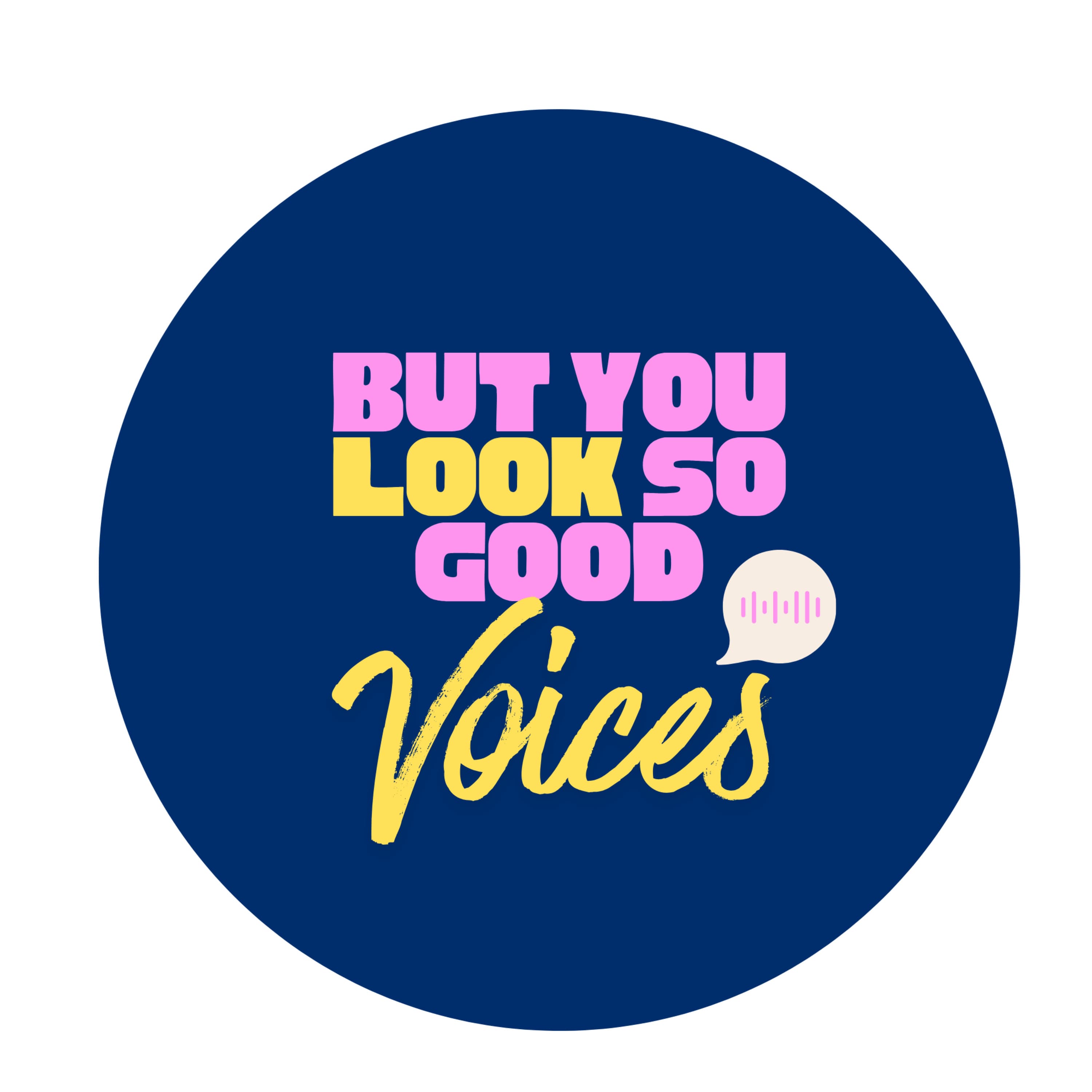 But You Look So Good podcast cover art