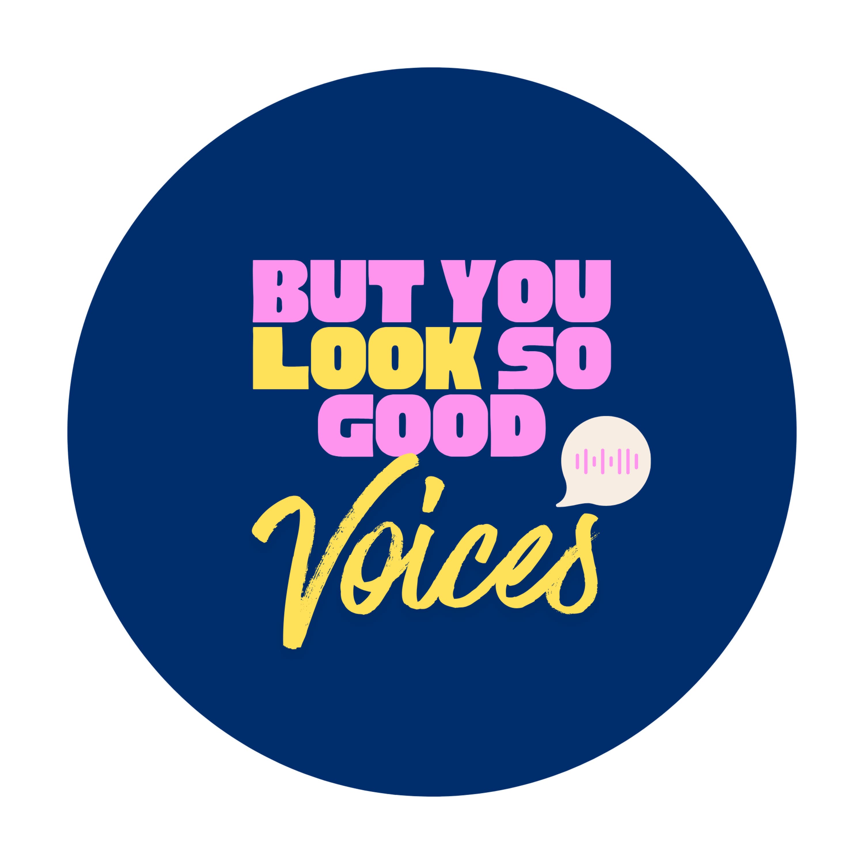 But You Look So Good podcast cover art