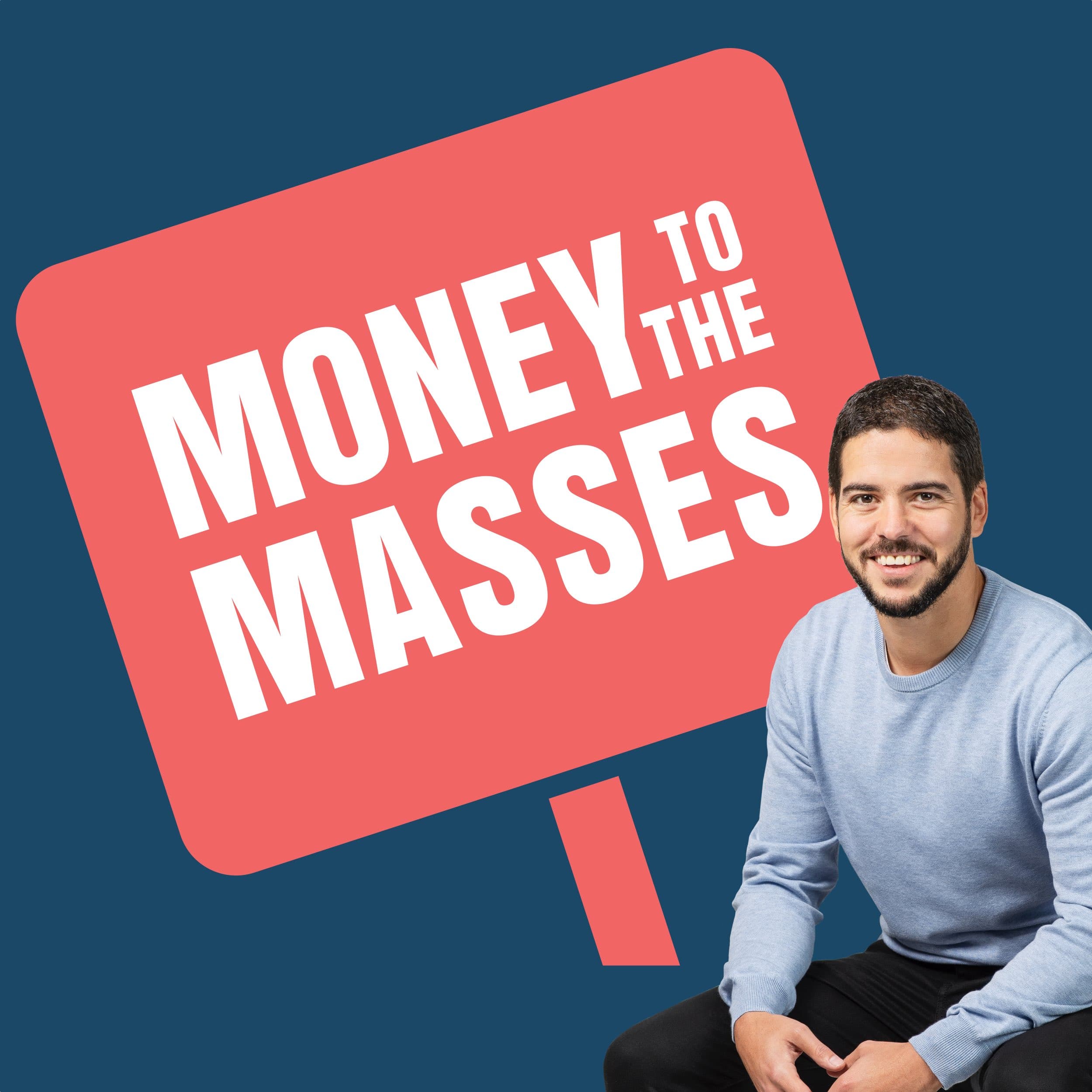 The Money To The Masses Podcast cover art