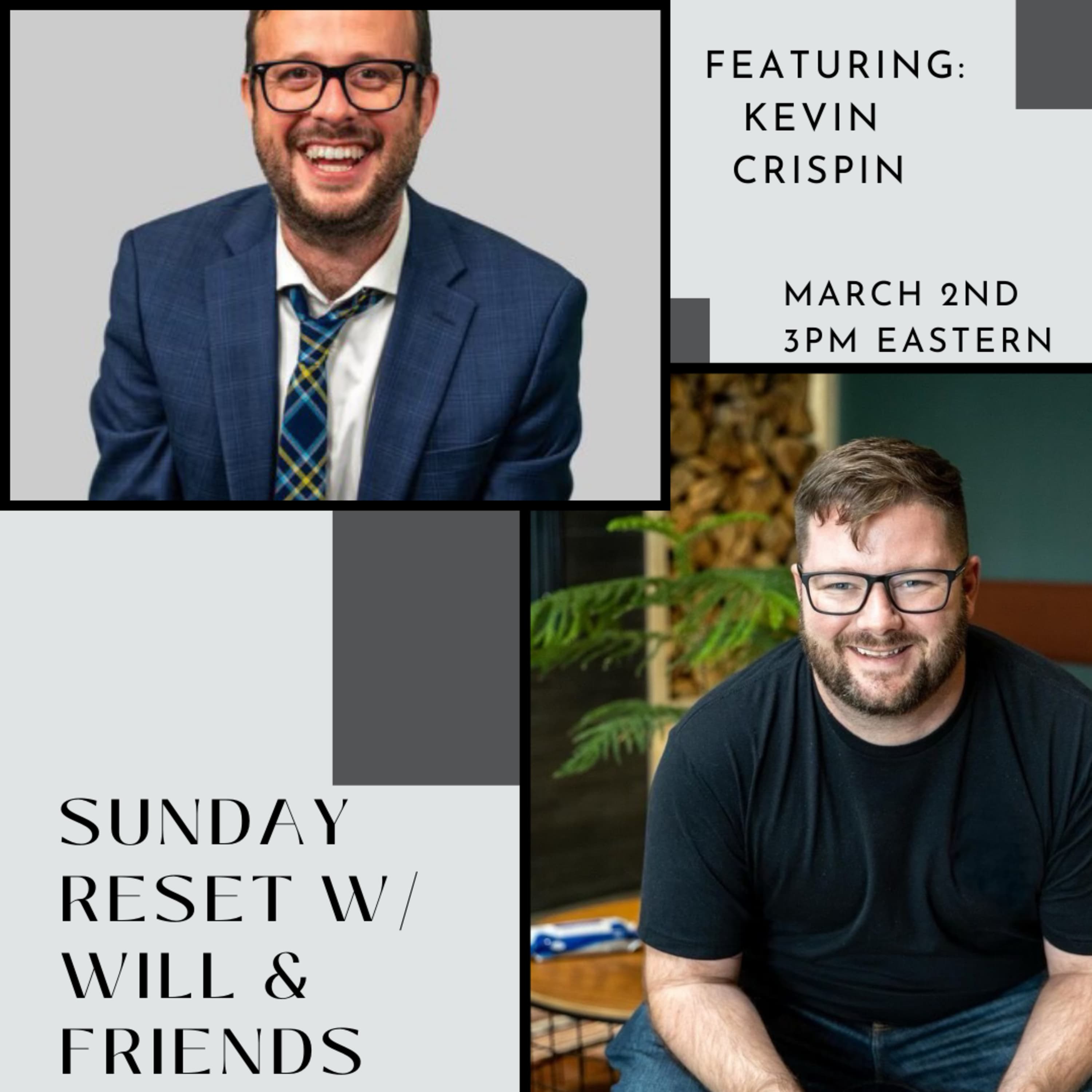 Sunday Reset w/ Will & Friends podcast cover art