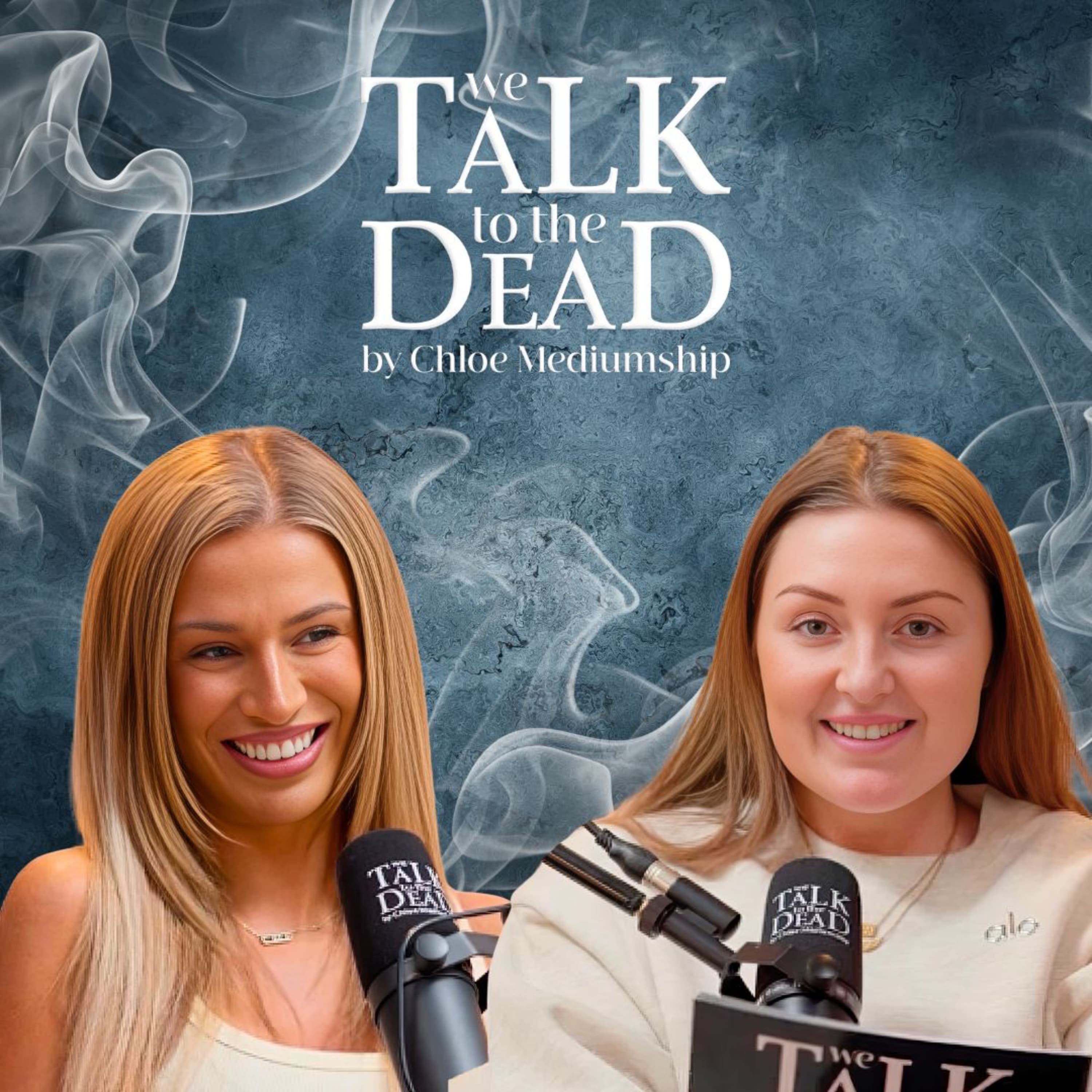 We Talk To The Dead By Chloe Mediumship podcast cover art