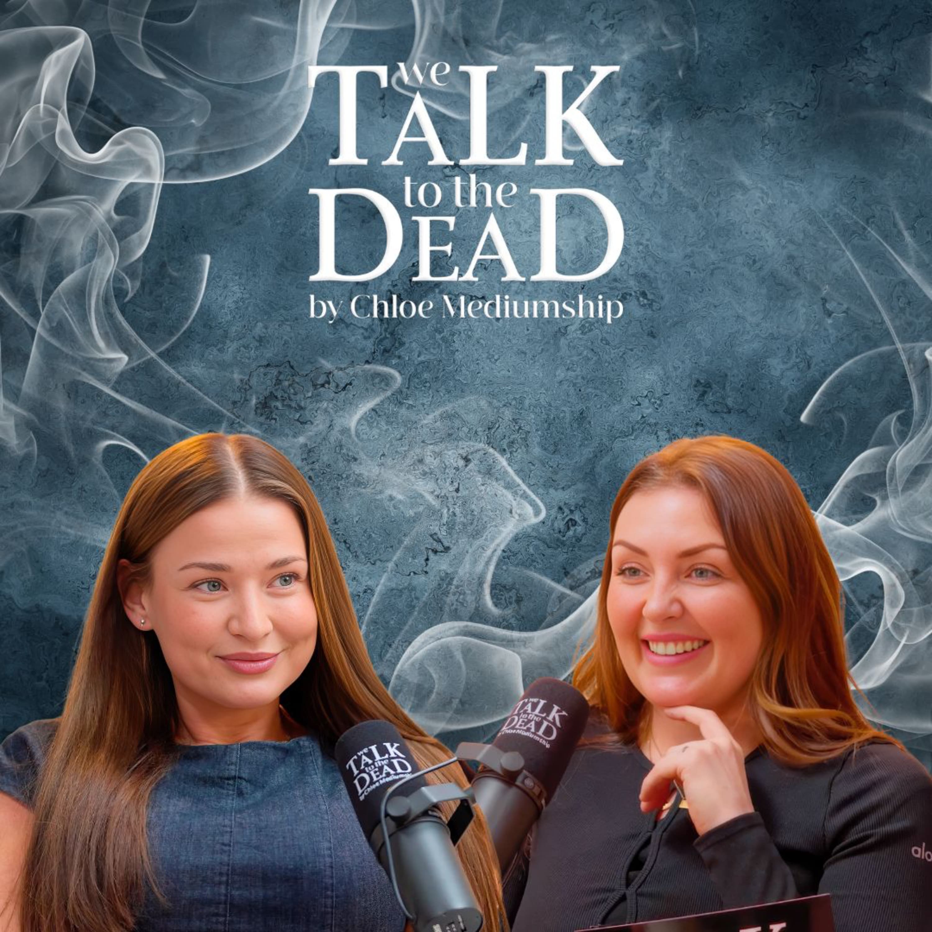 We Talk To The Dead By Chloe Mediumship podcast cover art