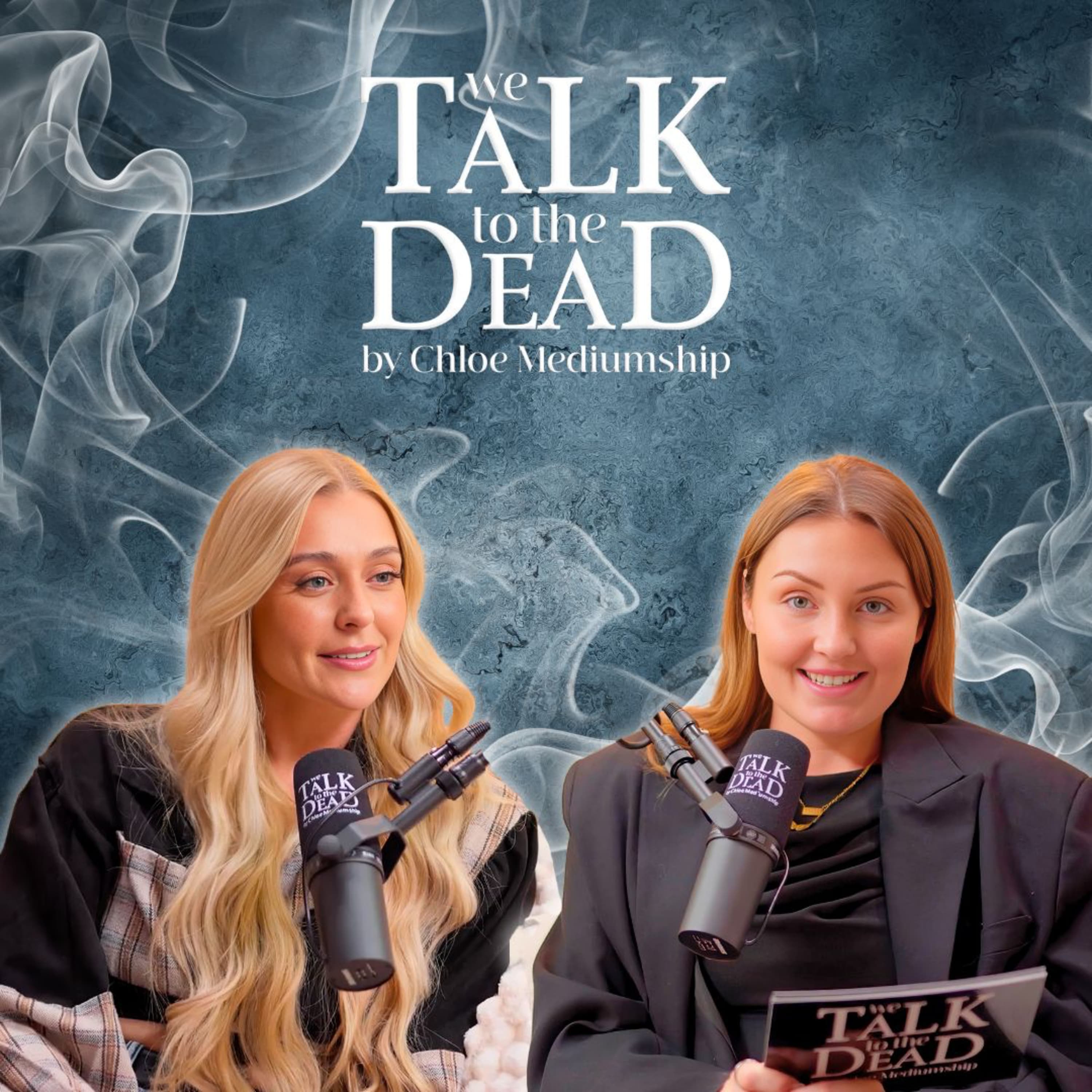We Talk To The Dead By Chloe Mediumship podcast cover art