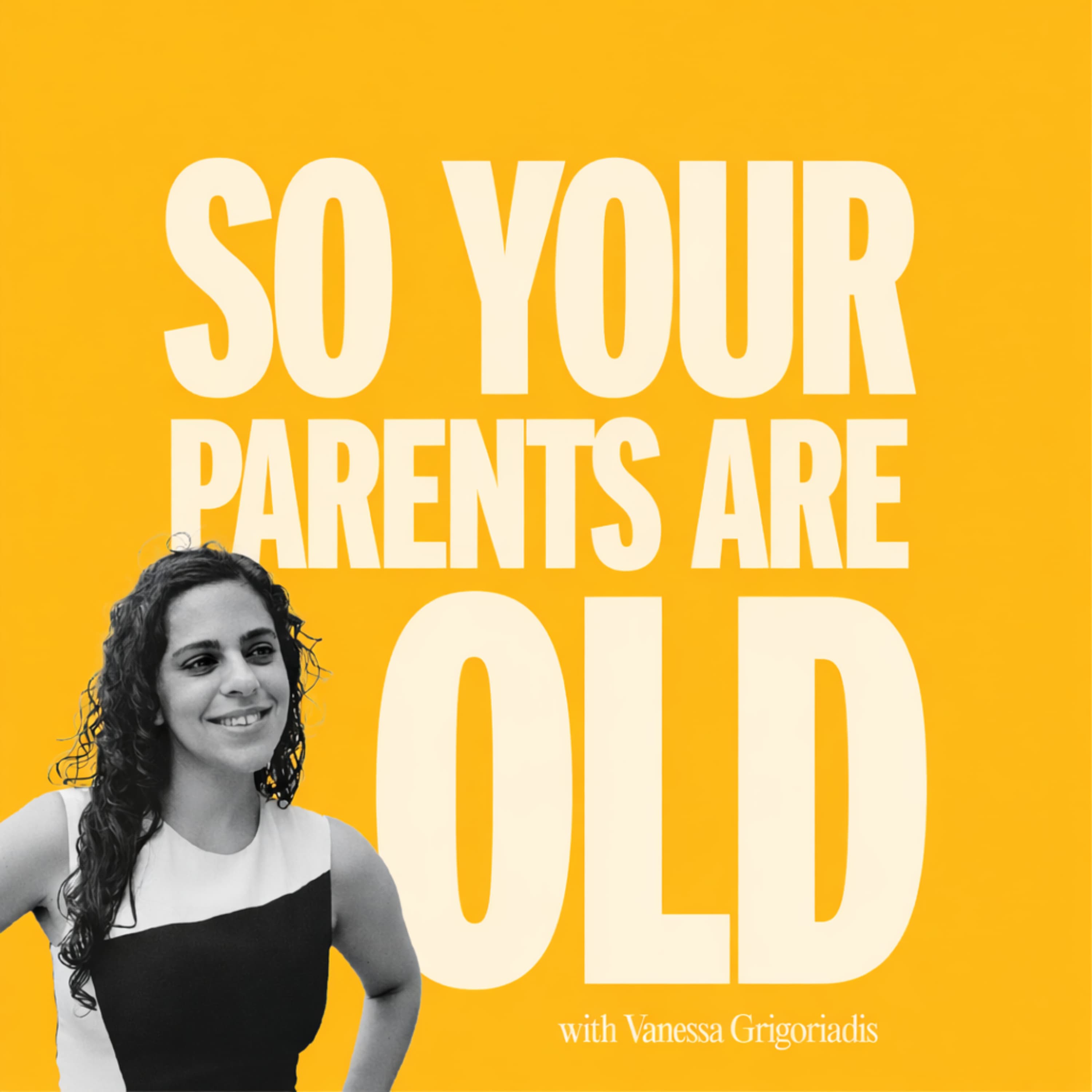 So Your Parents Are Old podcast cover art