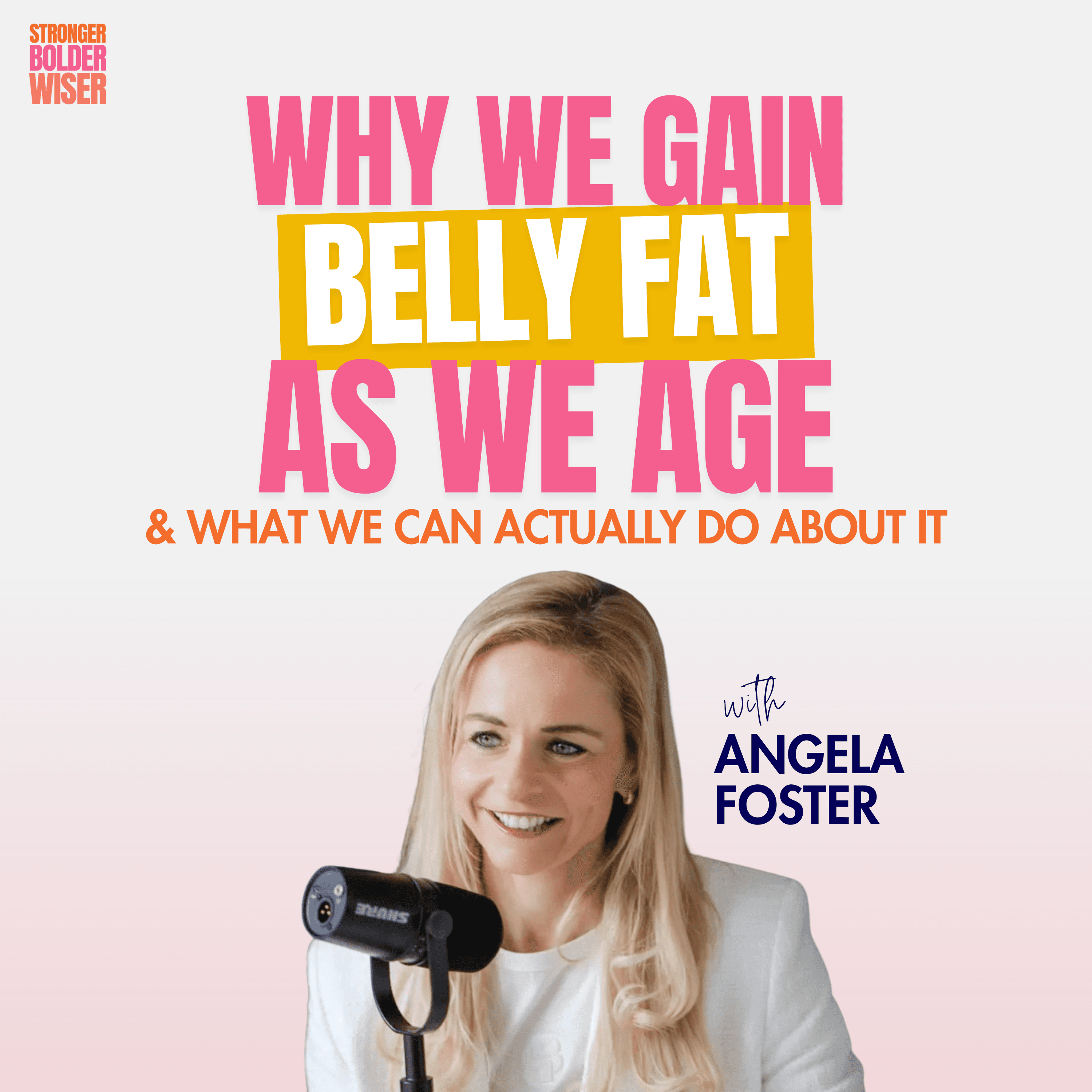 Stronger Bolder Wiser podcast cover art