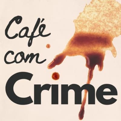 Café Com Crime podcast cover art