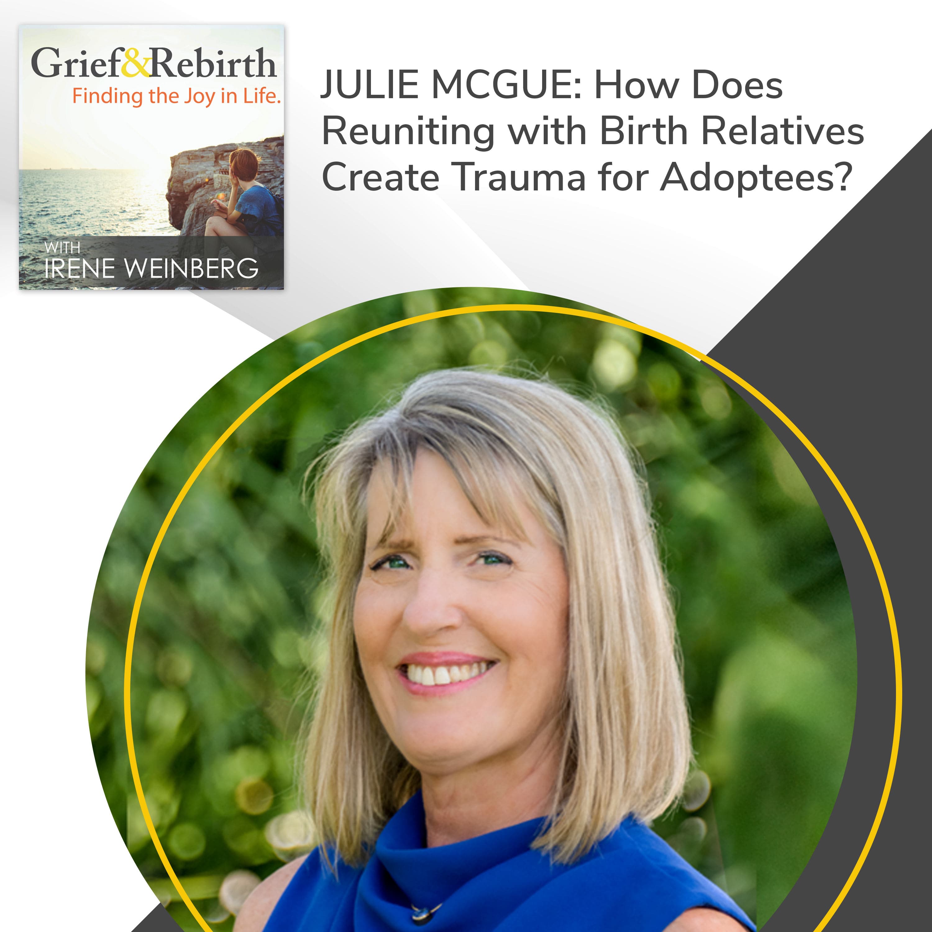 Grief and Rebirth: Finding the Joy in Life podcast cover art