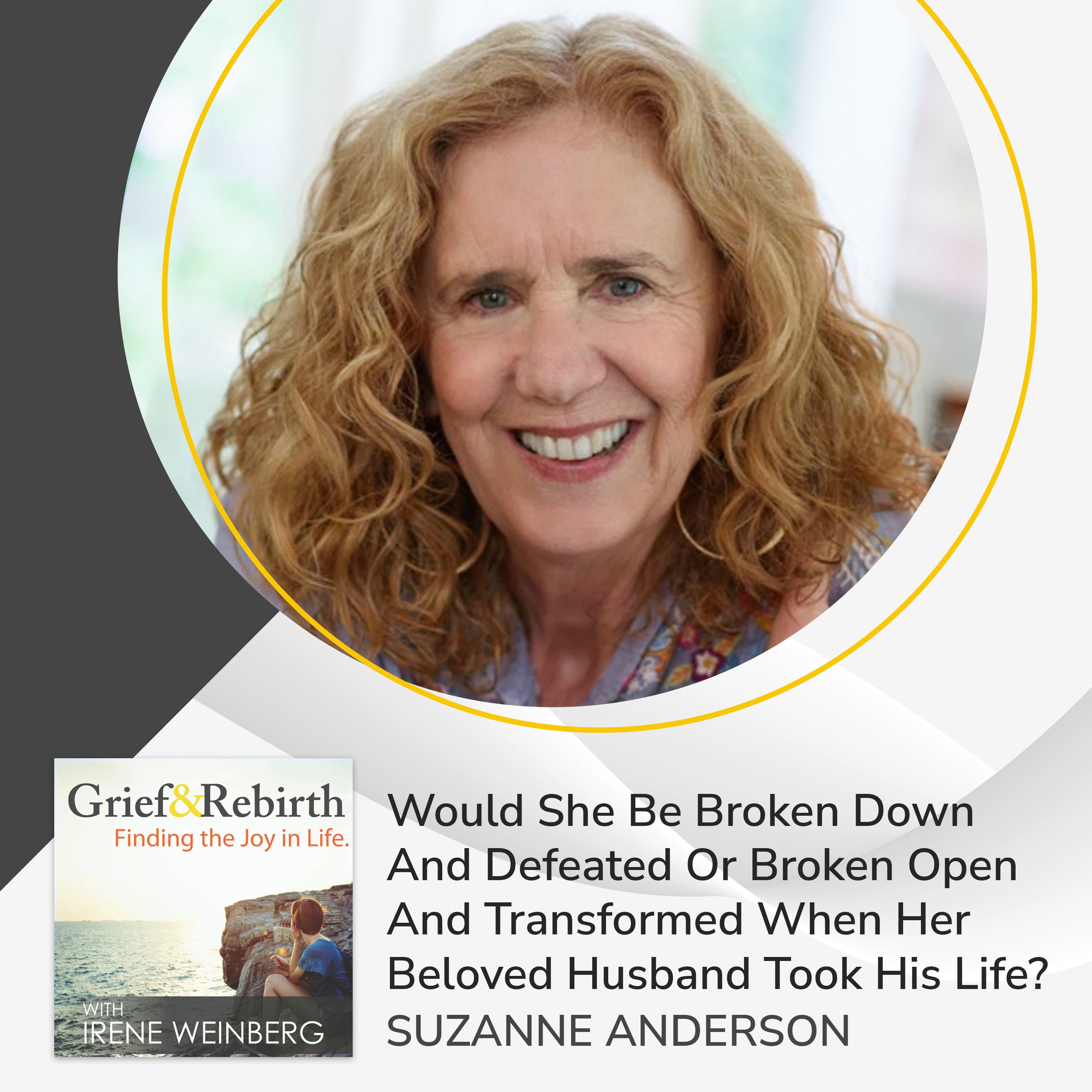 Grief and Rebirth: Finding the Joy in Life podcast cover art