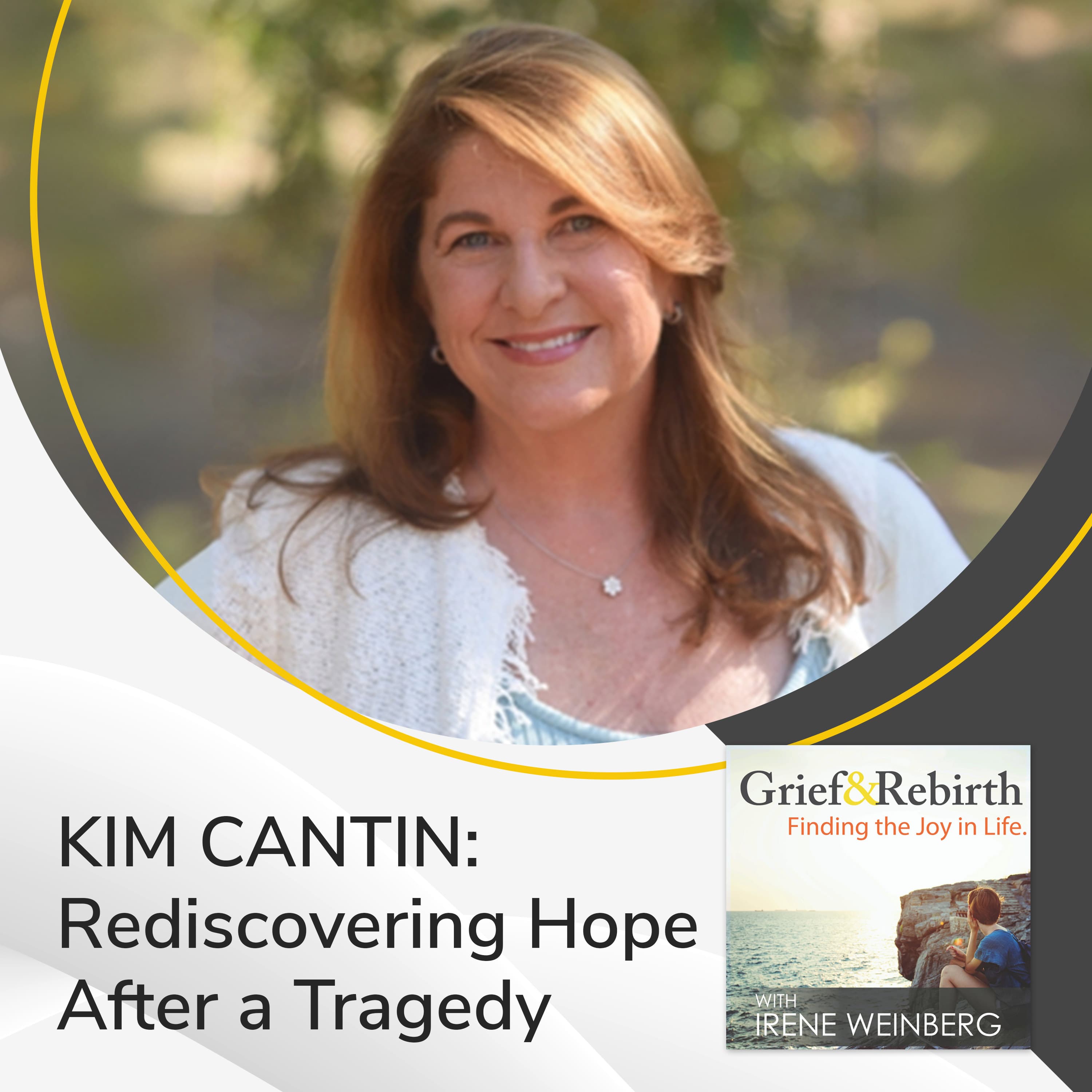 Grief and Rebirth: Finding the Joy in Life podcast cover art