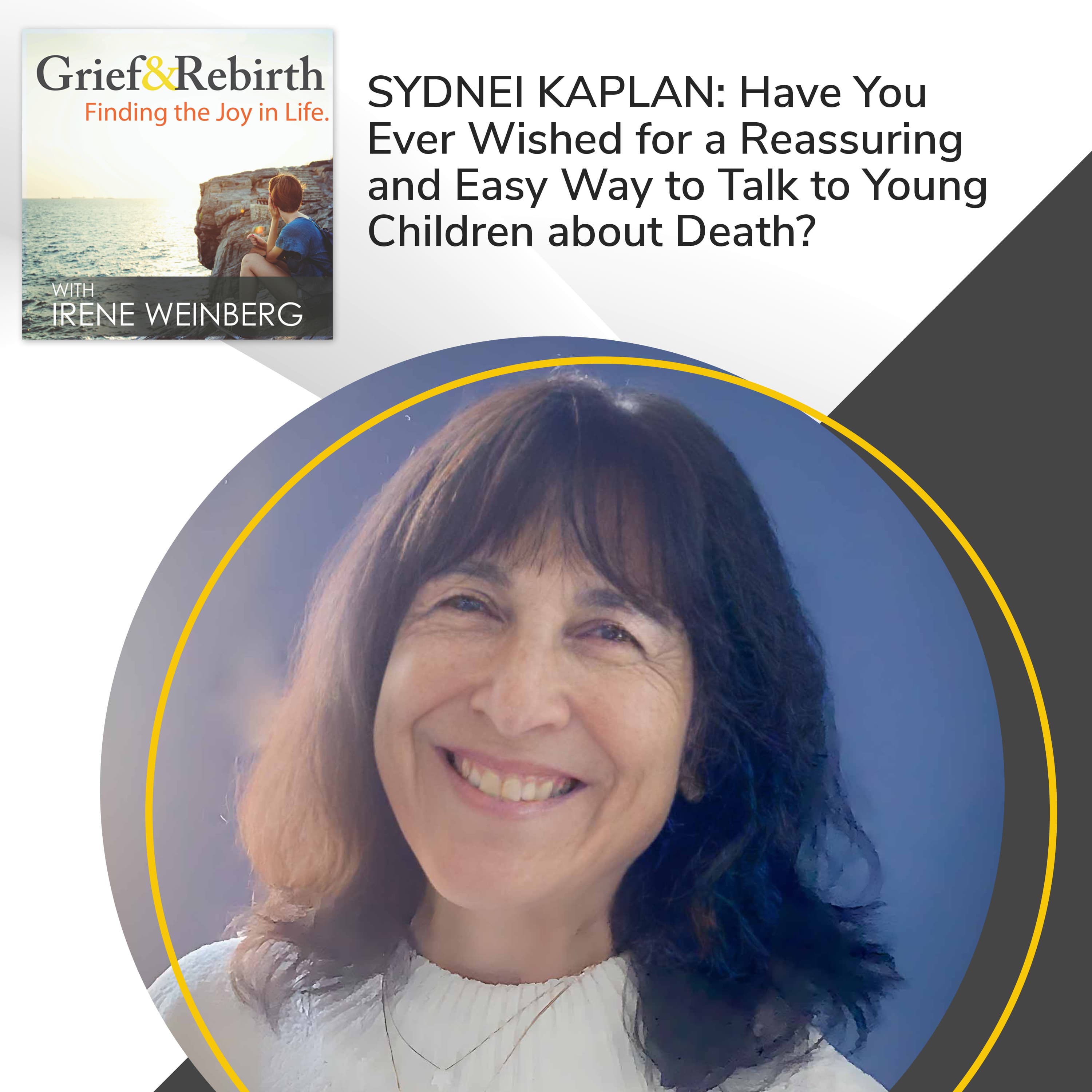 Grief and Rebirth: Finding the Joy in Life podcast cover art
