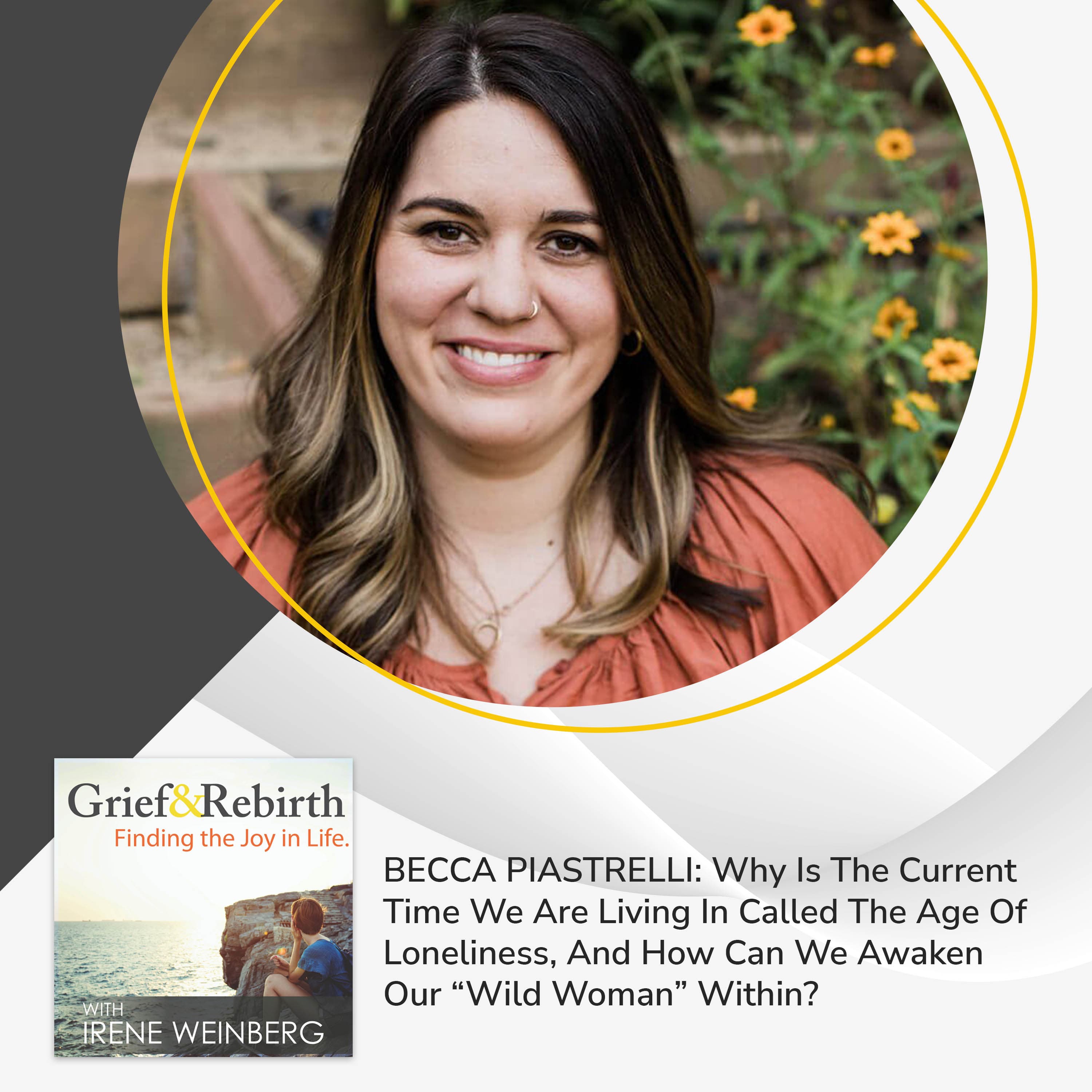 Grief and Rebirth: Finding the Joy in Life podcast cover art