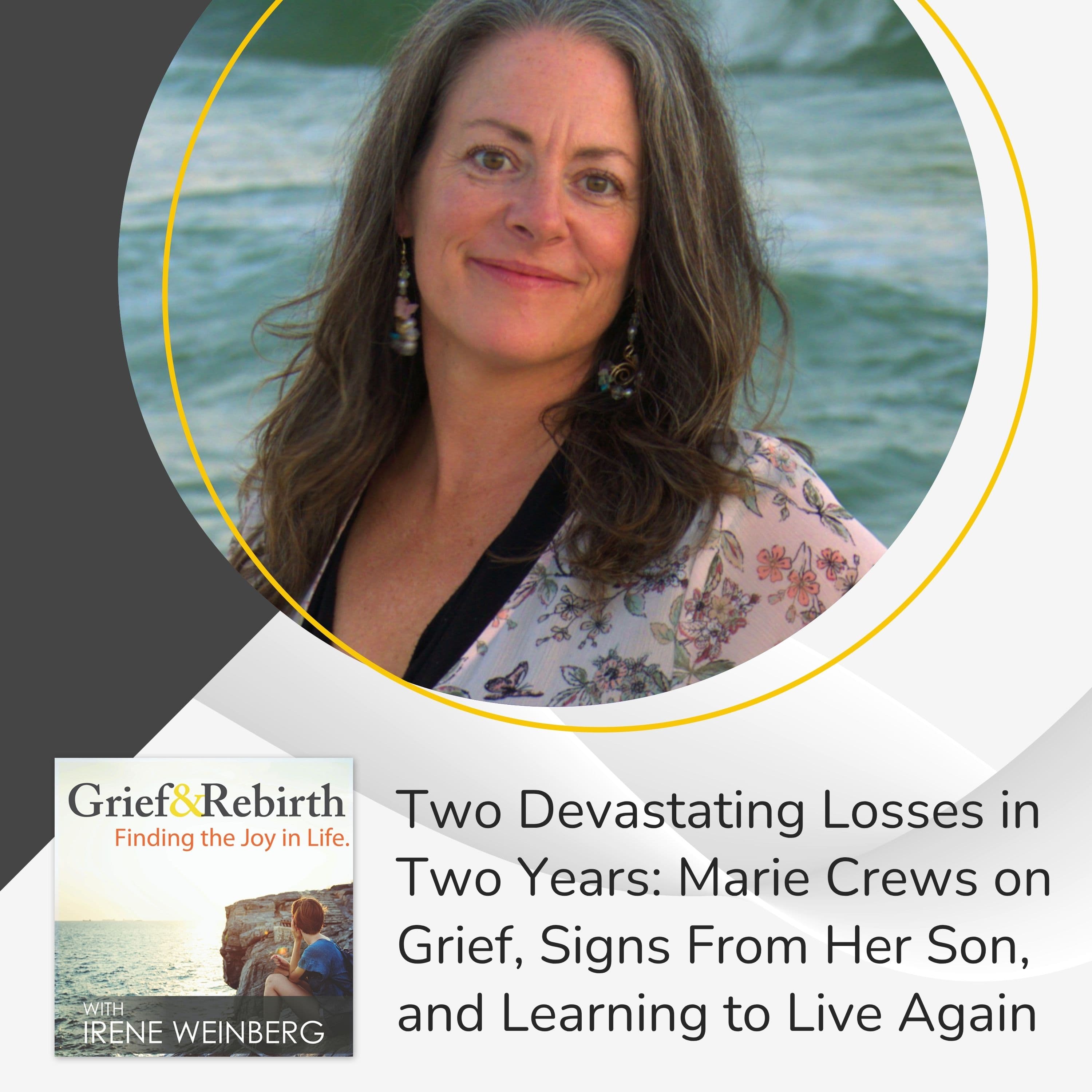 Grief and Rebirth: Finding the Joy in Life podcast cover art