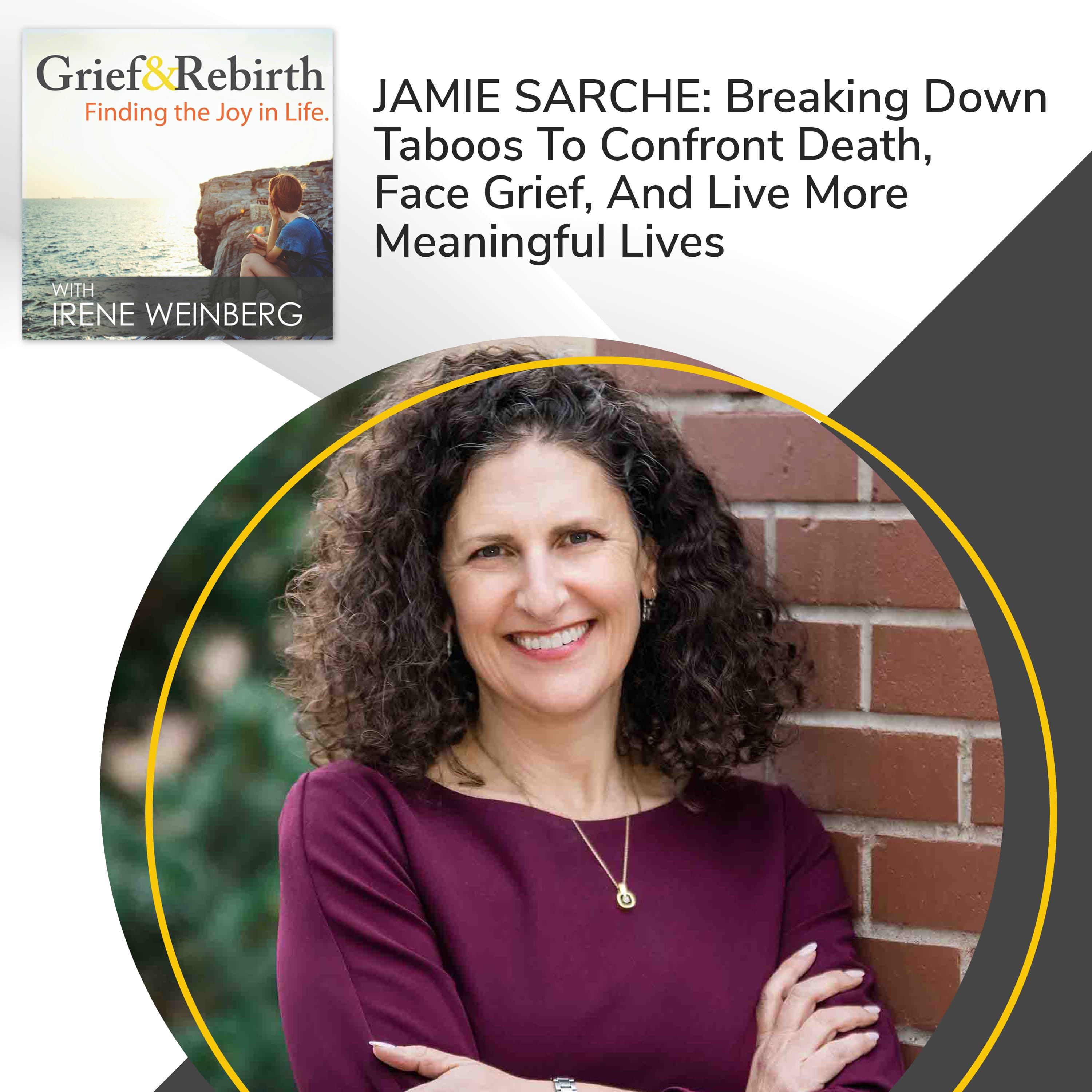 Grief and Rebirth: Finding the Joy in Life podcast cover art