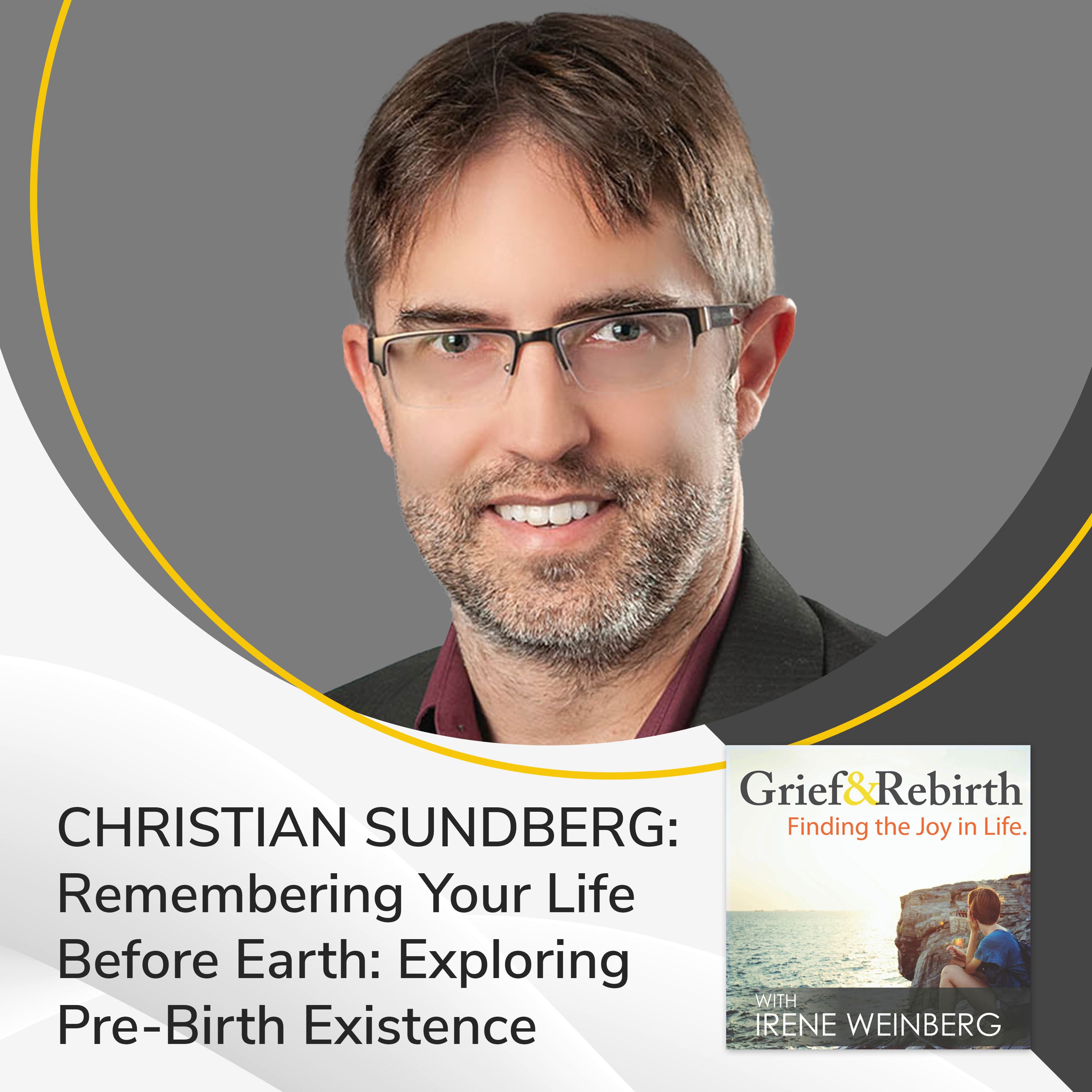 Grief and Rebirth: Finding the Joy in Life podcast cover art
