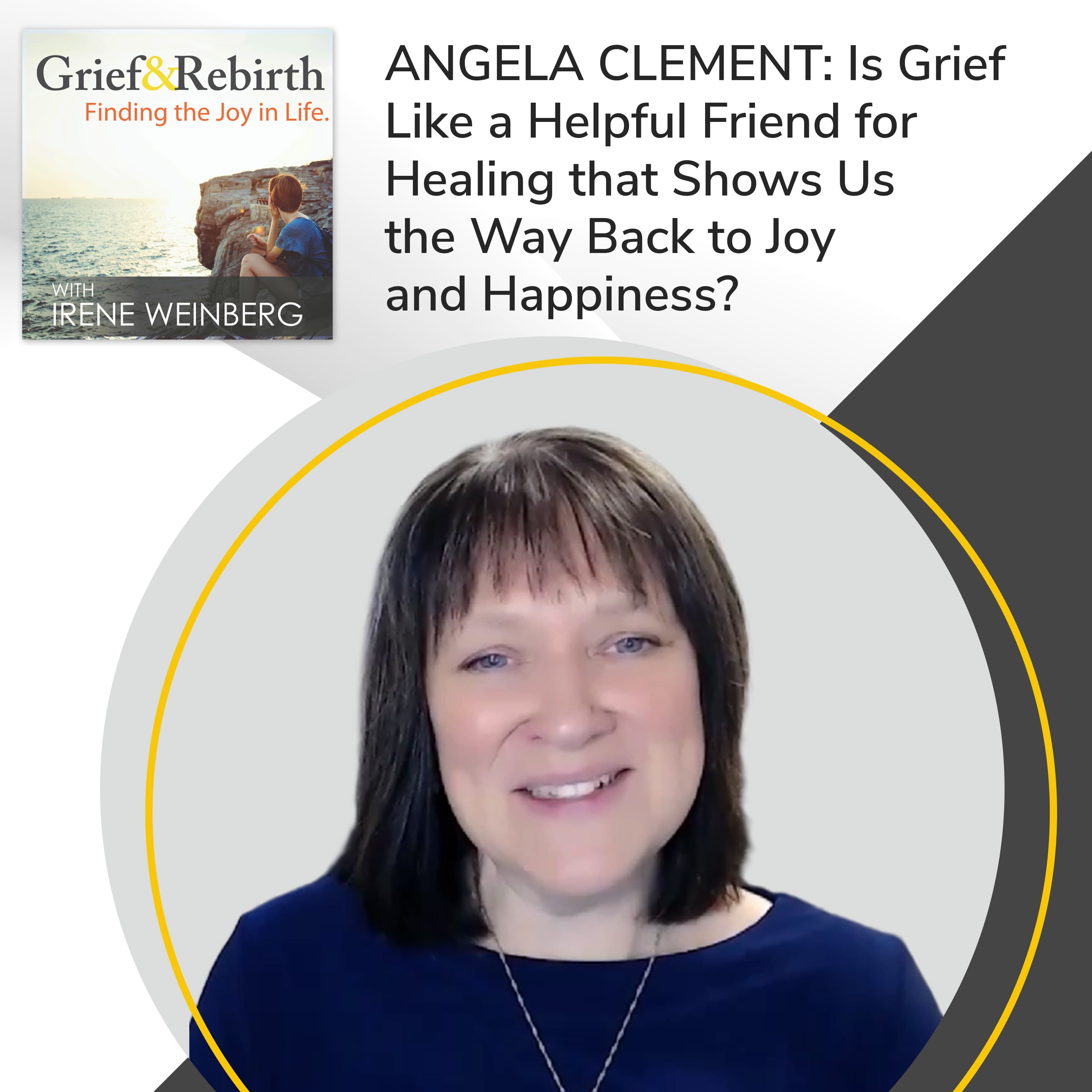 Grief and Rebirth: Finding the Joy in Life podcast cover art