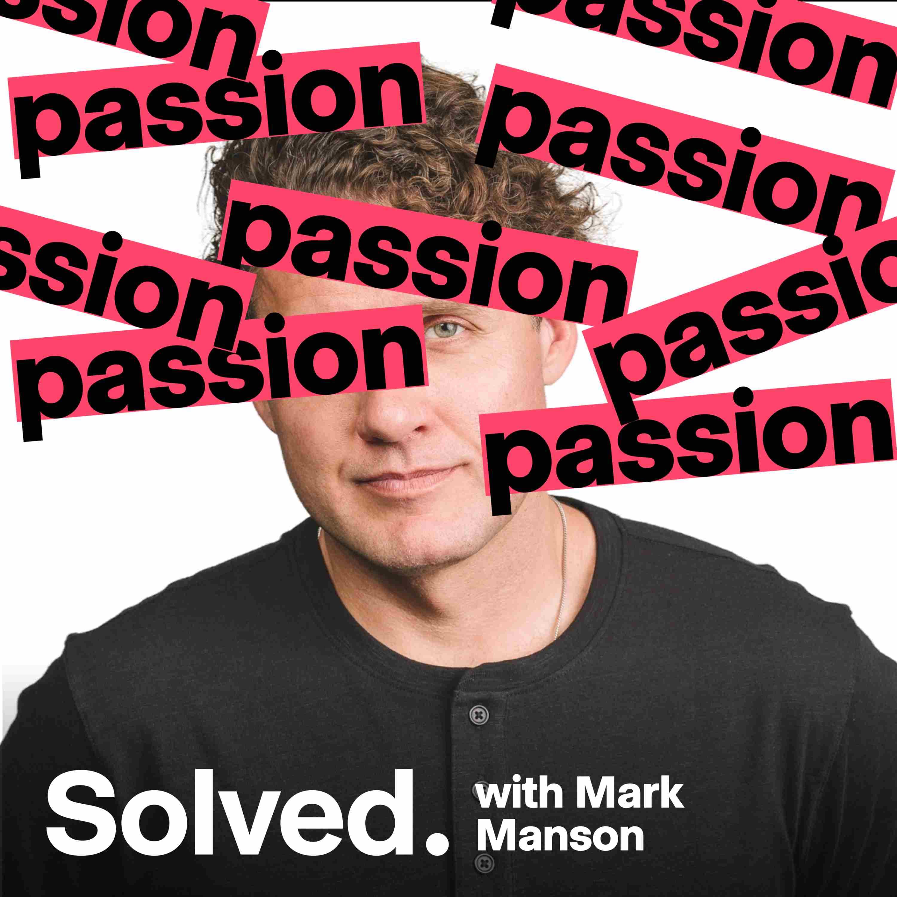 SOLVED with Mark Manson podcast cover art