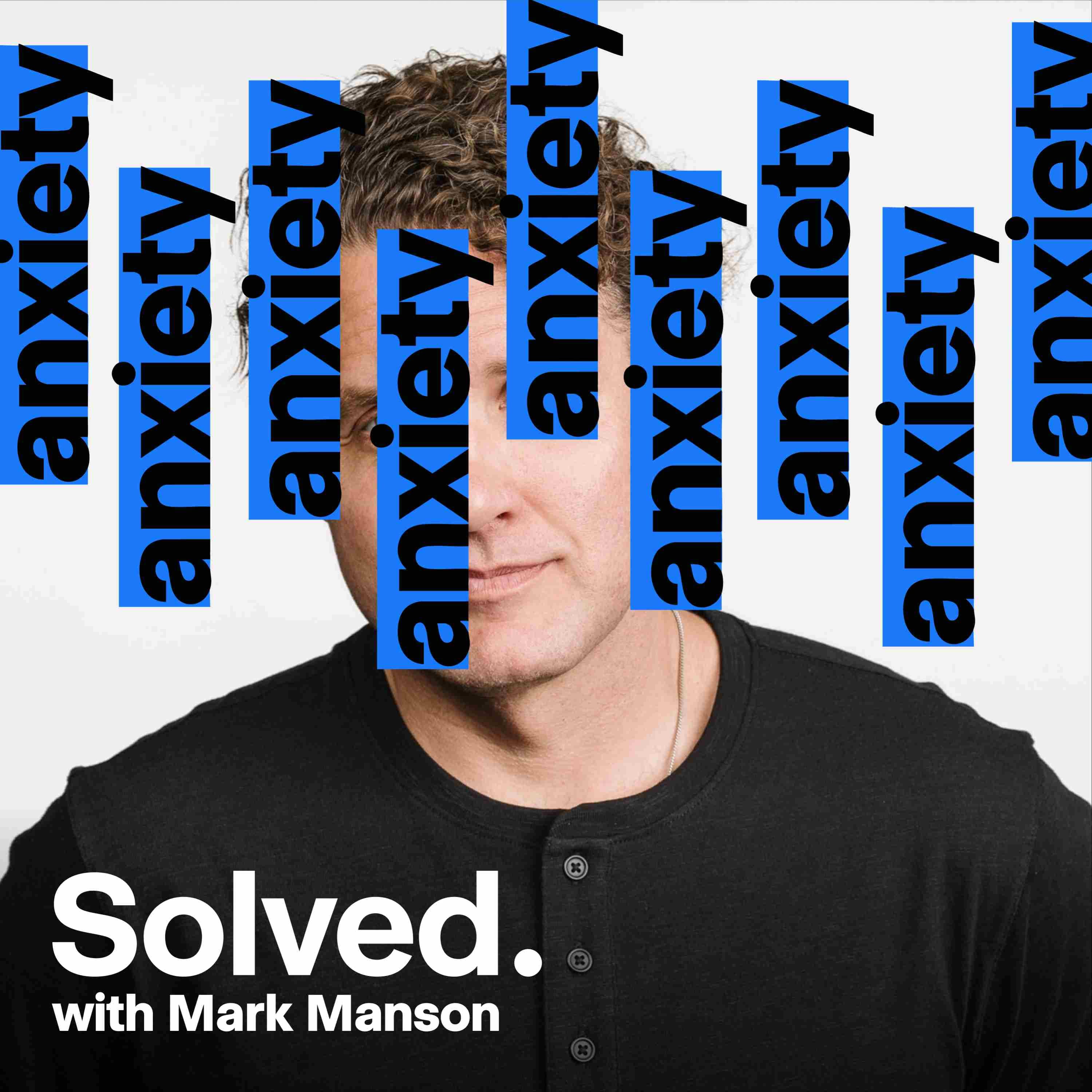 SOLVED with Mark Manson podcast cover art