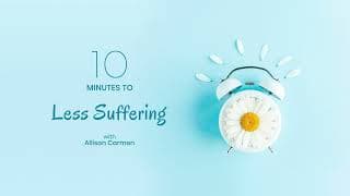 10 MINUTES TO LESS SUFFERING podcast cover art