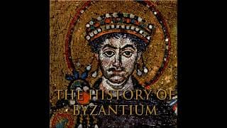 The History of Byzantium podcast cover art