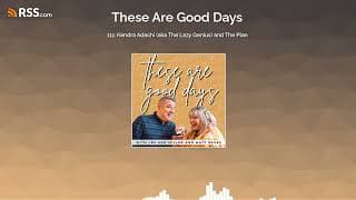 These Are Good Days podcast cover art