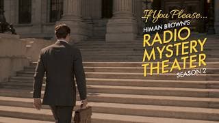 If You Please, Himan Brown’s Radio Mystery Theater podcast cover art