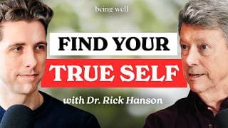 Being Well with Forrest Hanson and Dr. Rick Hanson podcast cover art