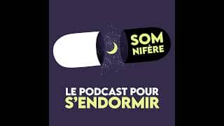 Somnifère, le podcast pour s'endormir cover art