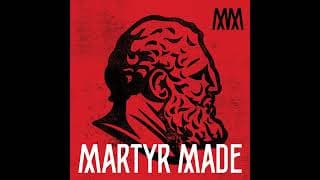 The Martyr Made Podcast cover art