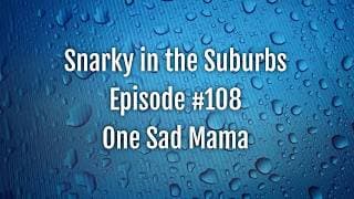 Snarky in the Suburbs podcast cover art