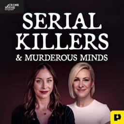 Serial Killers & Murderous Minds