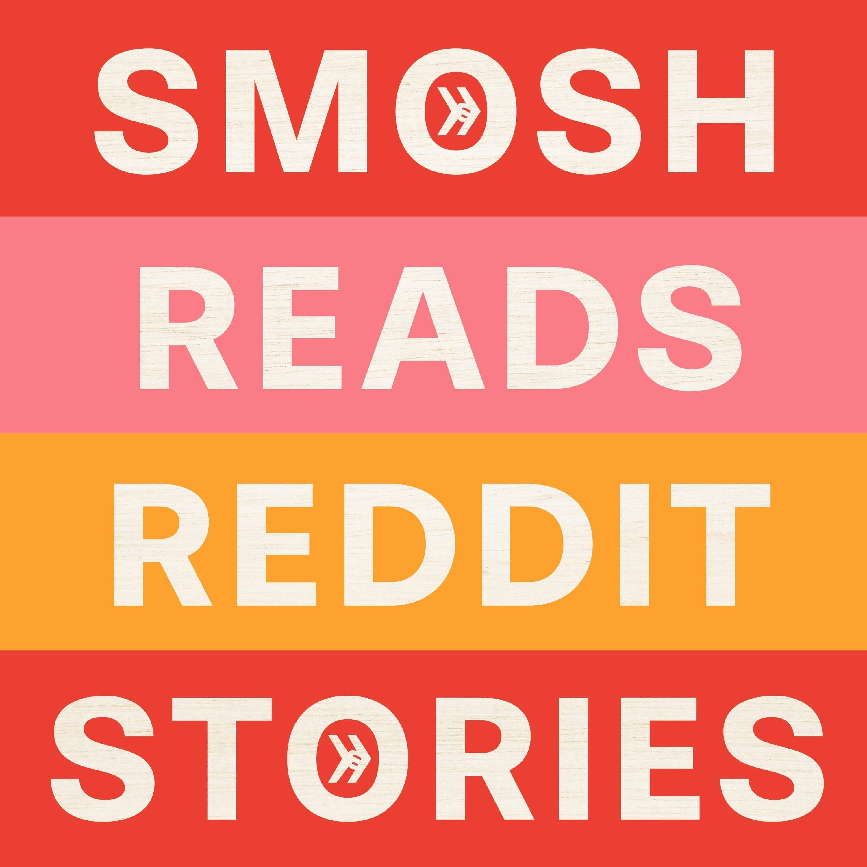 Smosh Reads Reddit Stories podcast cover art