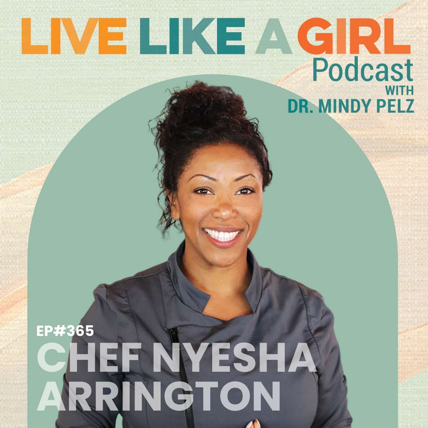 Live Like a Girl with Dr. Mindy Pelz podcast cover art
