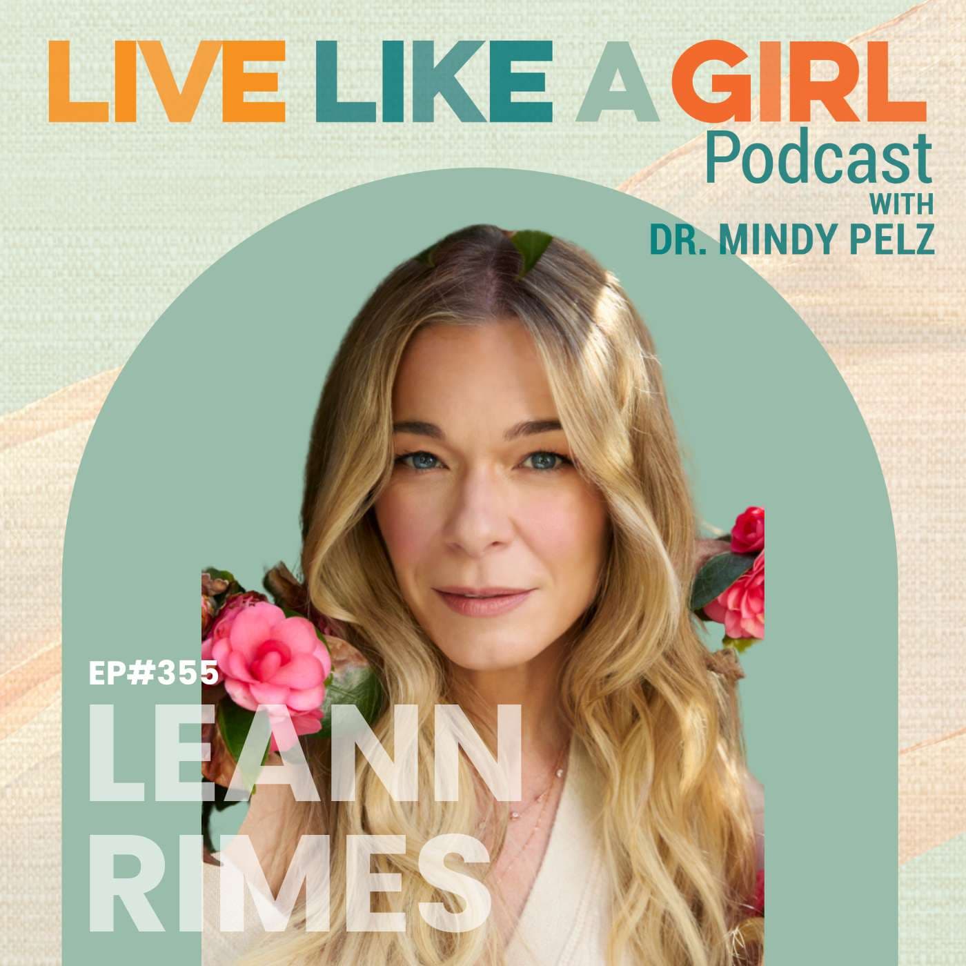 Live Like a Girl with Dr. Mindy Pelz podcast cover art
