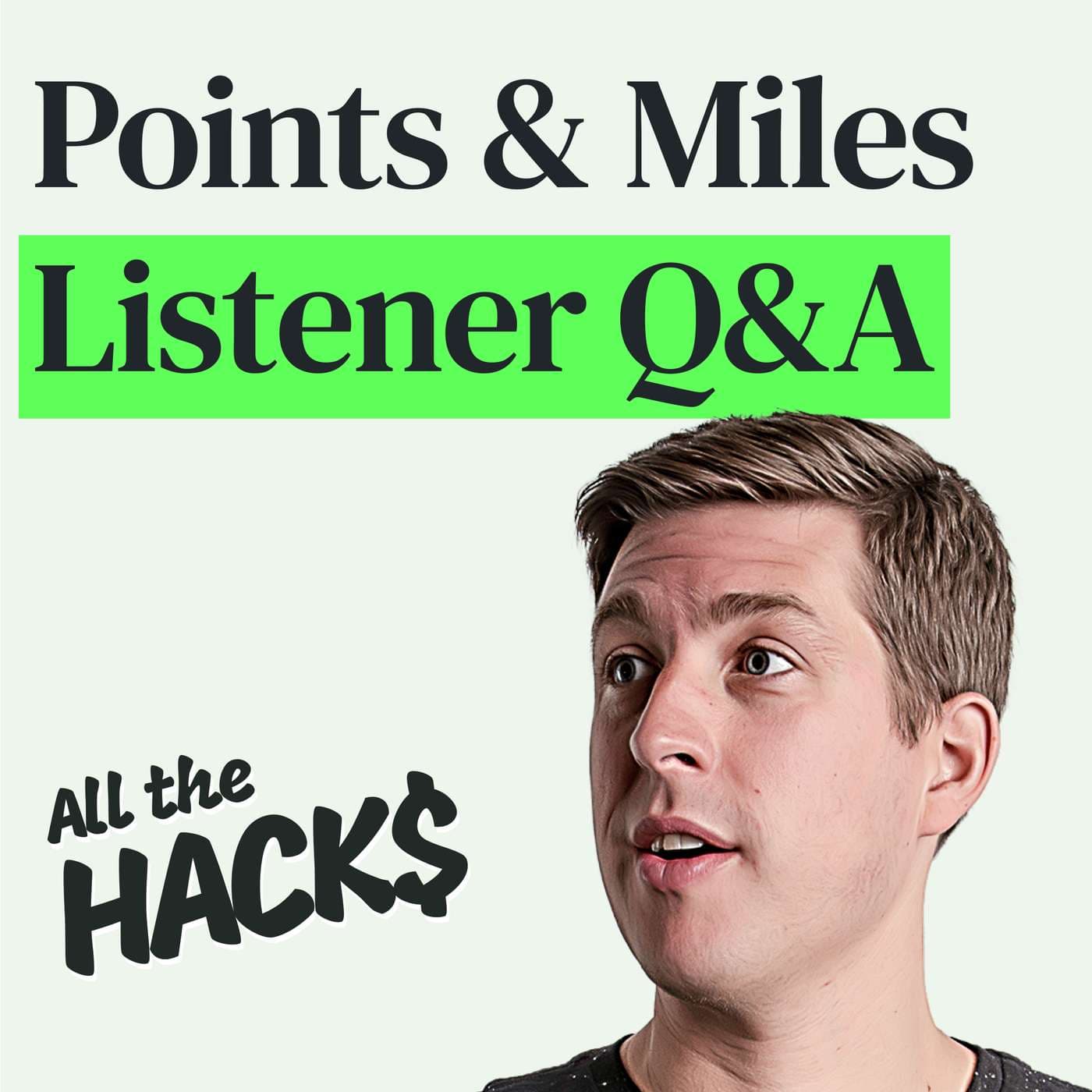 All the Hacks: Money, Points & Life podcast cover art