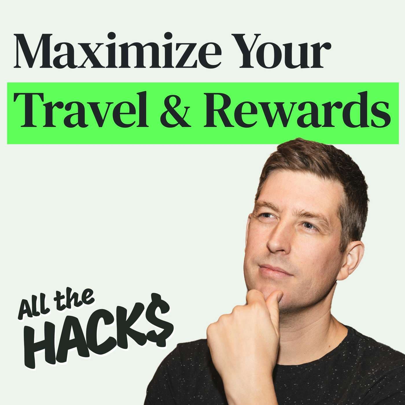 All the Hacks: Money, Points & Life podcast cover art