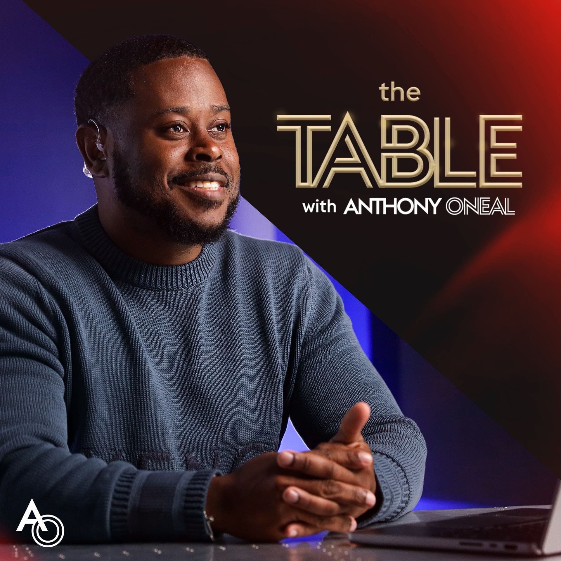 The Table with Anthony ONeal podcast cover art