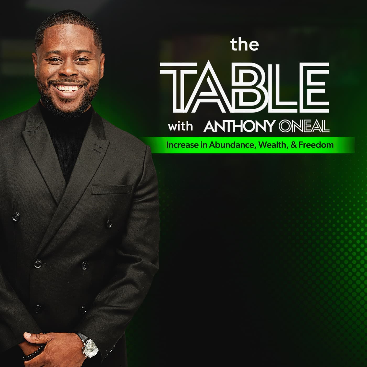 The Table with Anthony ONeal podcast cover art