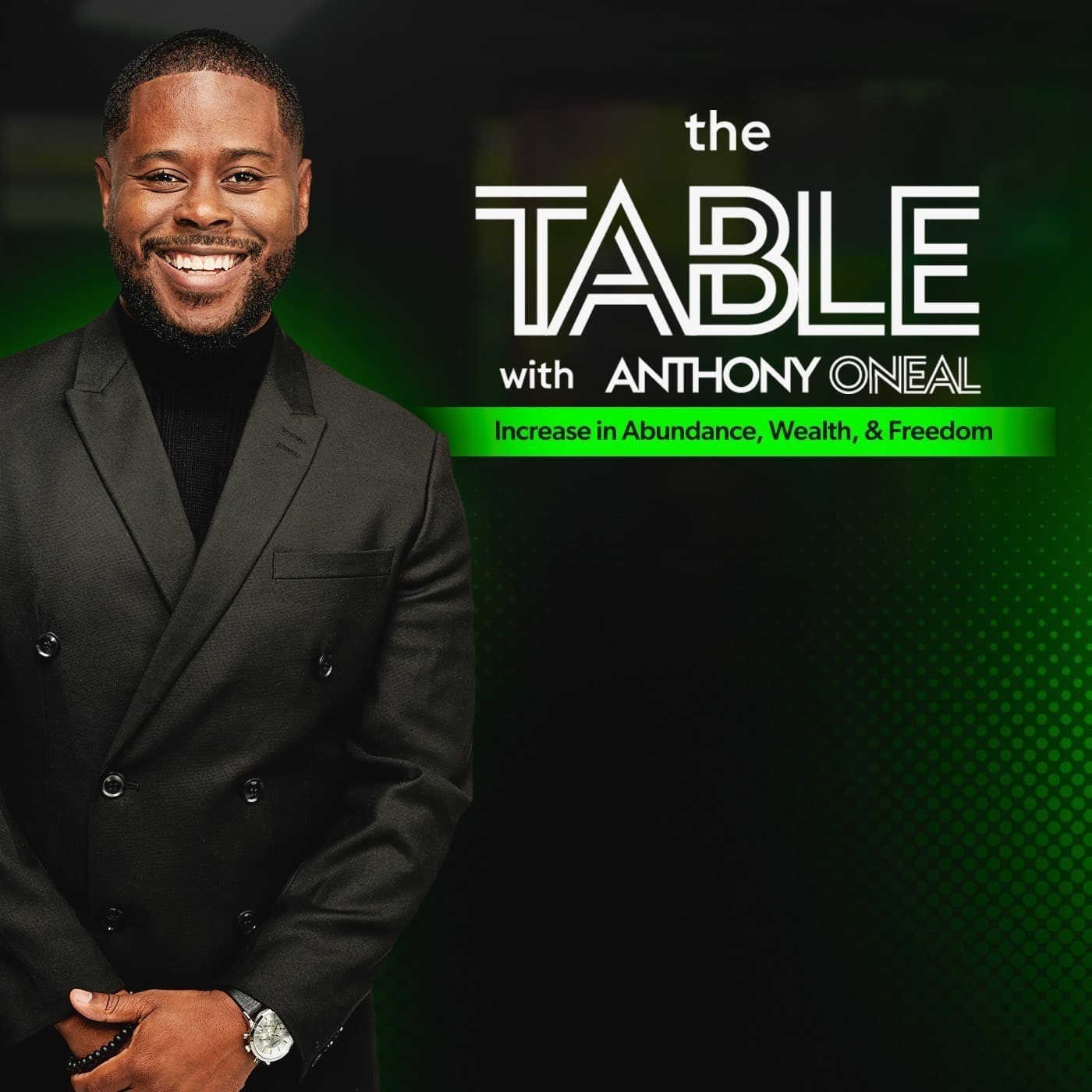 The Table with Anthony ONeal podcast cover art