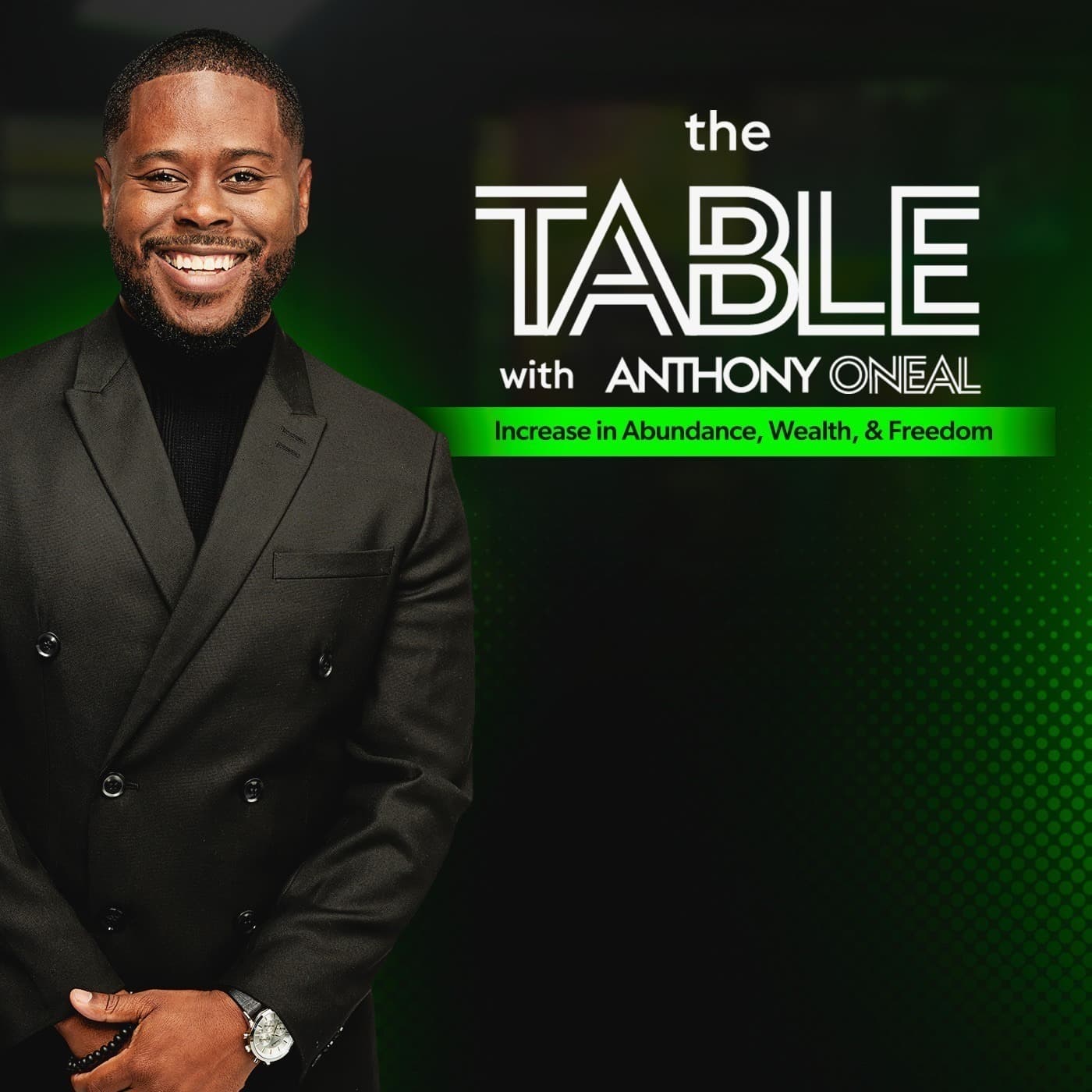 The Table with Anthony ONeal podcast cover art