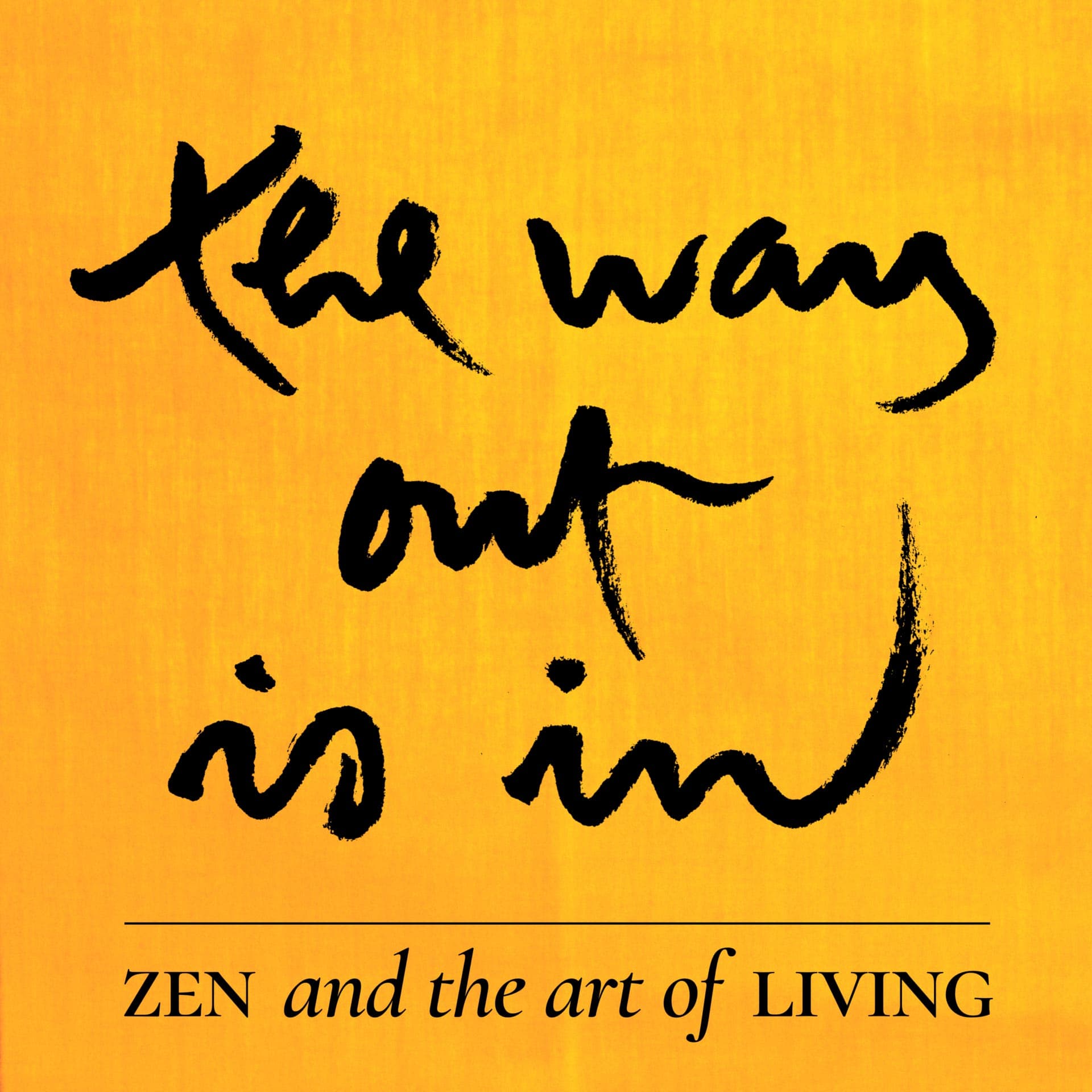 The Way Out Is In podcast cover art
