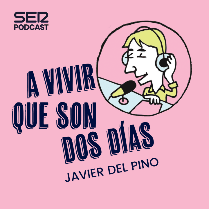 A vivir que son dos días podcast cover art