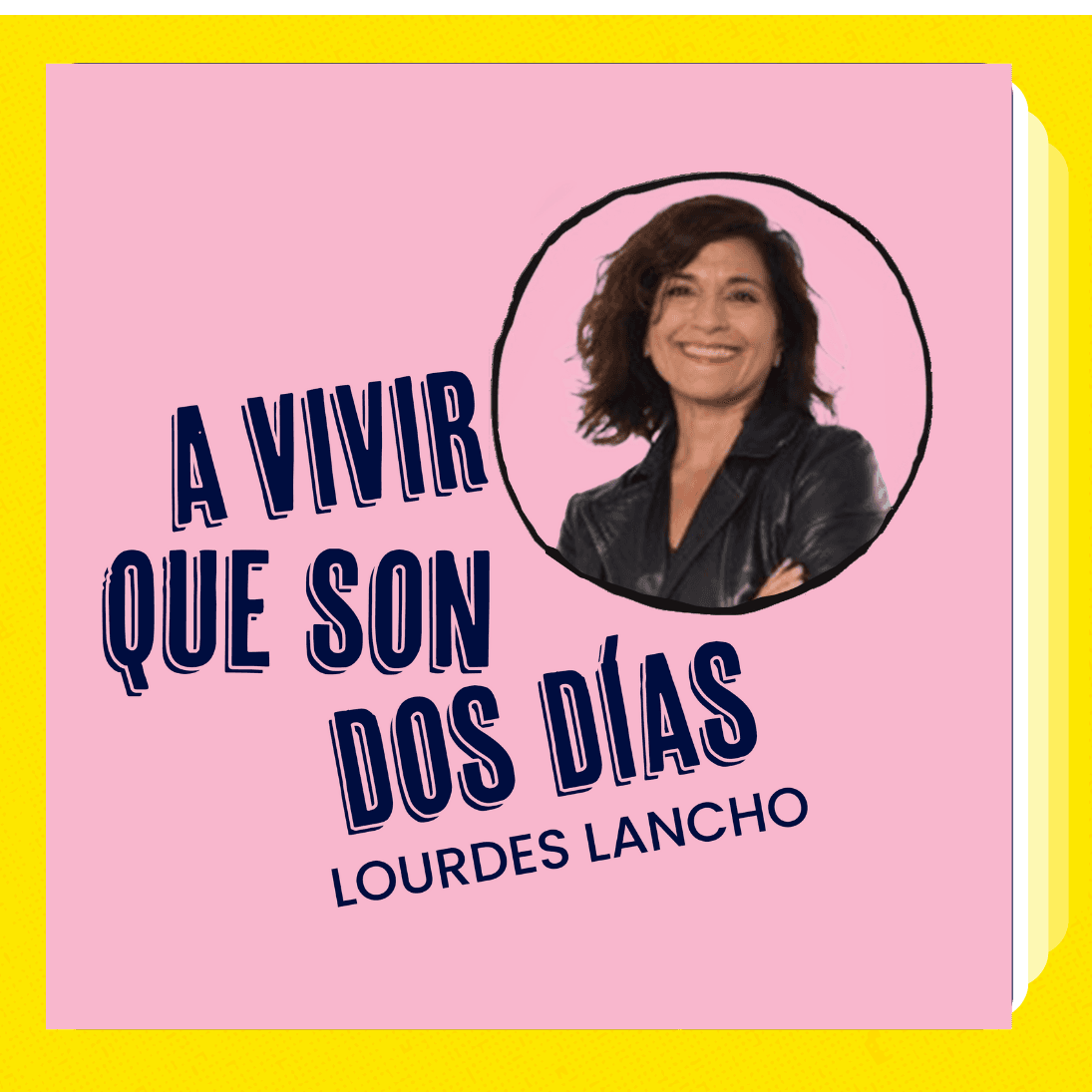 A vivir que son dos días podcast cover art