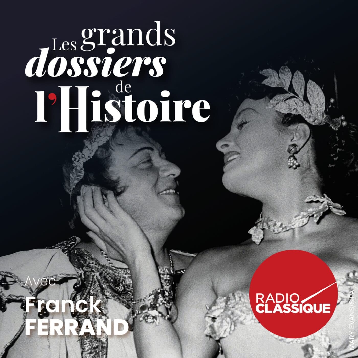 Les grands dossiers de l'Histoire par Franck Ferrand podcast cover art