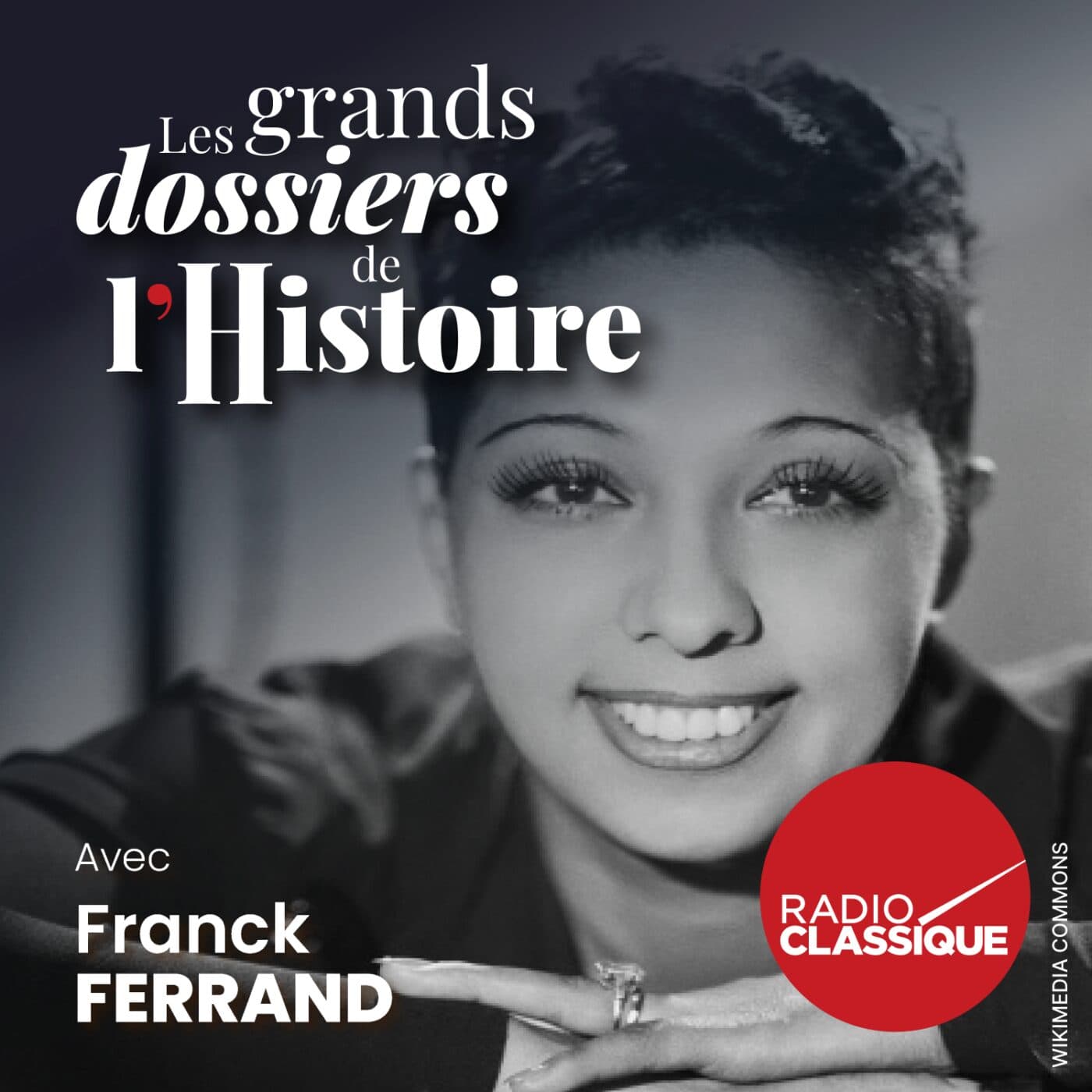 Les grands dossiers de l'Histoire par Franck Ferrand podcast cover art