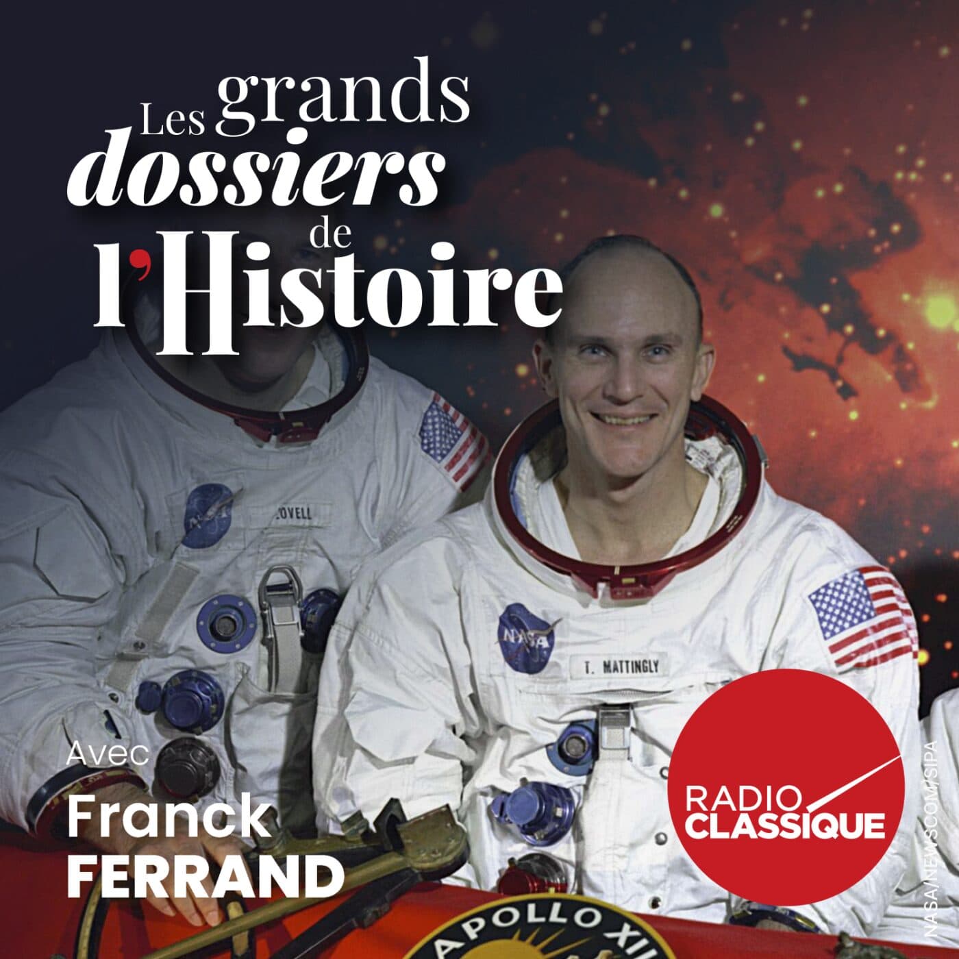 Les grands dossiers de l'Histoire par Franck Ferrand podcast cover art